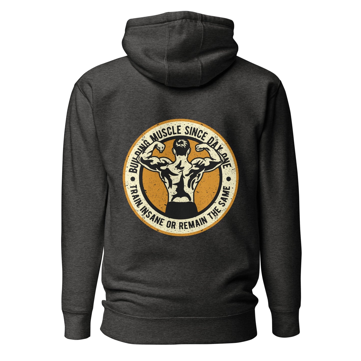 Building muscles since Day one - Unisex Hoodie ( Back Print ) by DarkByteGear