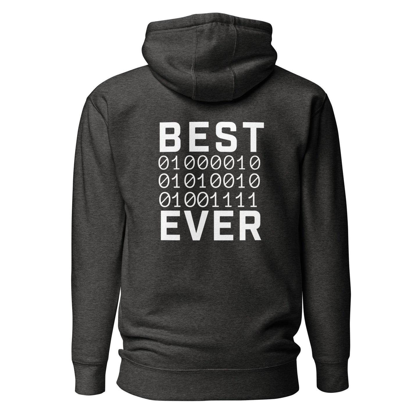 Best Bro Ever - Unisex Hoodie (back print) by DarkByteGear
