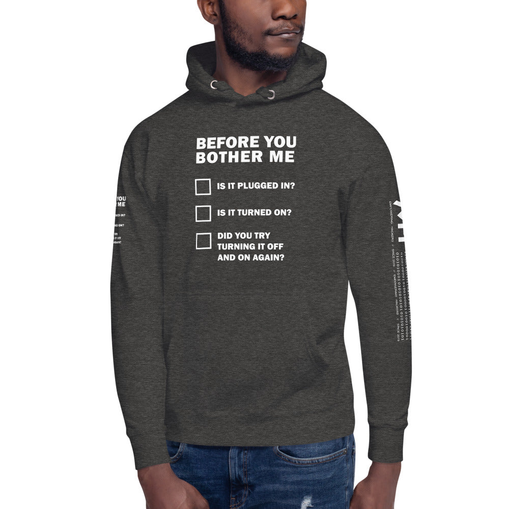 Before you bother me - Unisex Hoodie by DarkByteGear