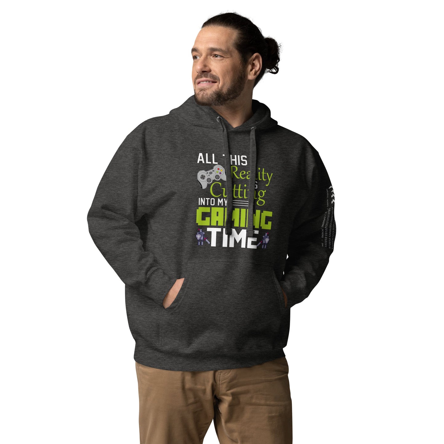 All this reality is cutting my Gaming Time - Unisex Hoodie by DarkByteGear