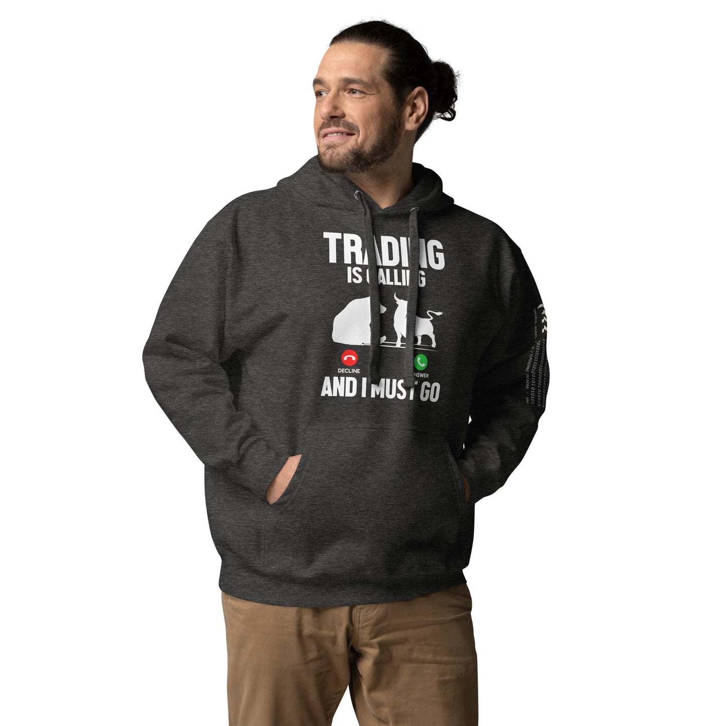 Trading is Calling Decline Answer and I Must go (DB) - Unisex Hoodie by DarkByteGear