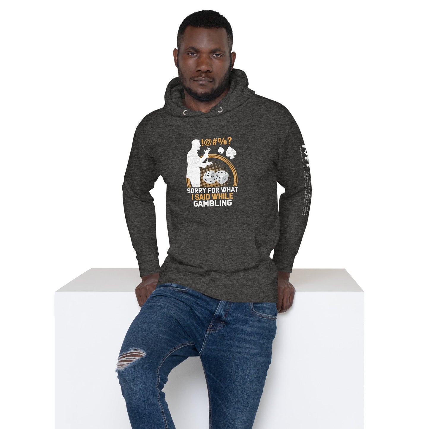 Sorry for what I Said while Gambling - Unisex Hoodie by DarkByteGear