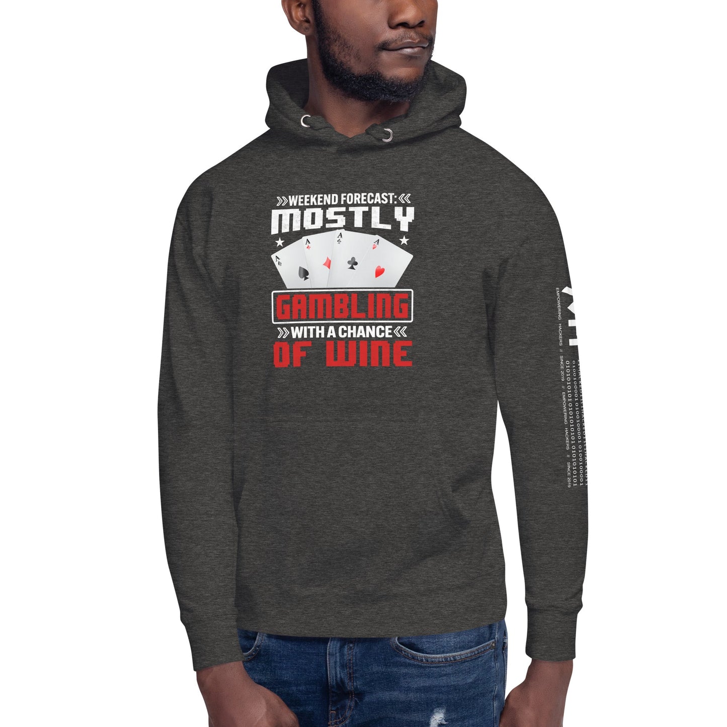 Weekend Forecast Mostly Gambling With a Chance of Wine - Unisex Hoodie by DarkByteGear