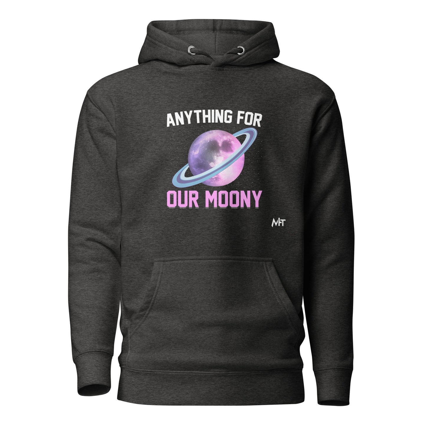 Anything for our moony - Unisex Hoodie by DarkByteGear