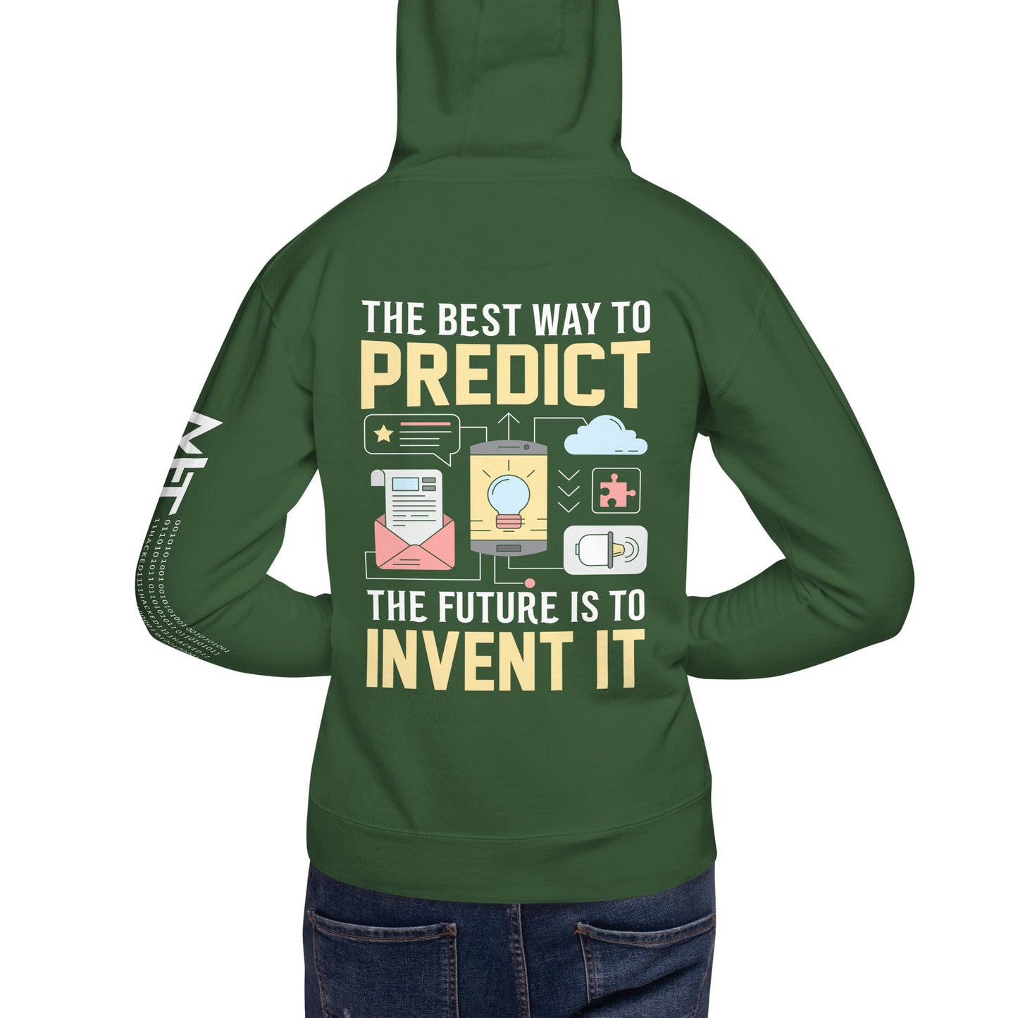 The Best Way to Predict Future is to invent it Unisex Hoodie ( Back Print ) by DarkByteGear