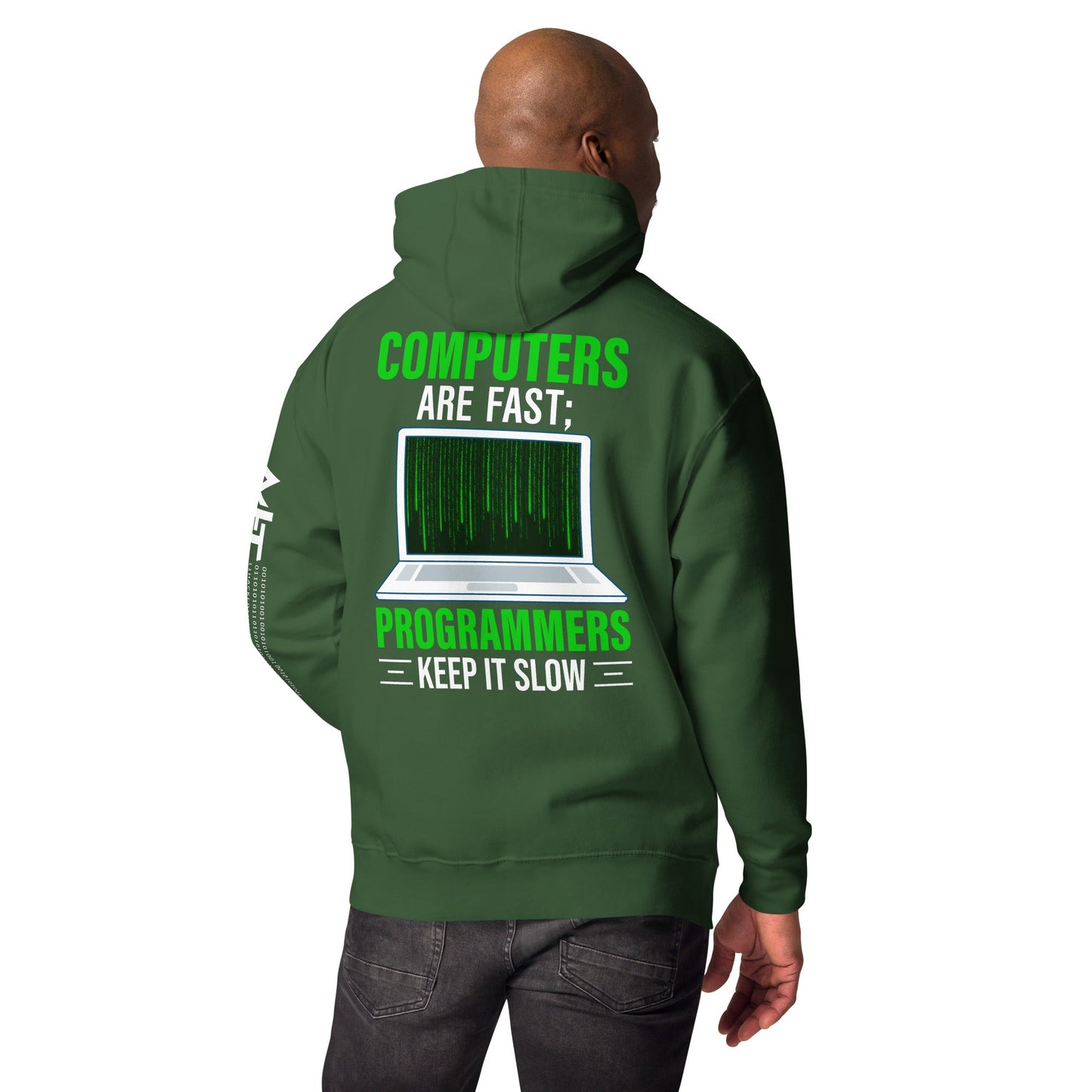 Computers are fast; Programmers - Unisex Hoodie ( Back Print ) by DarkByteGear