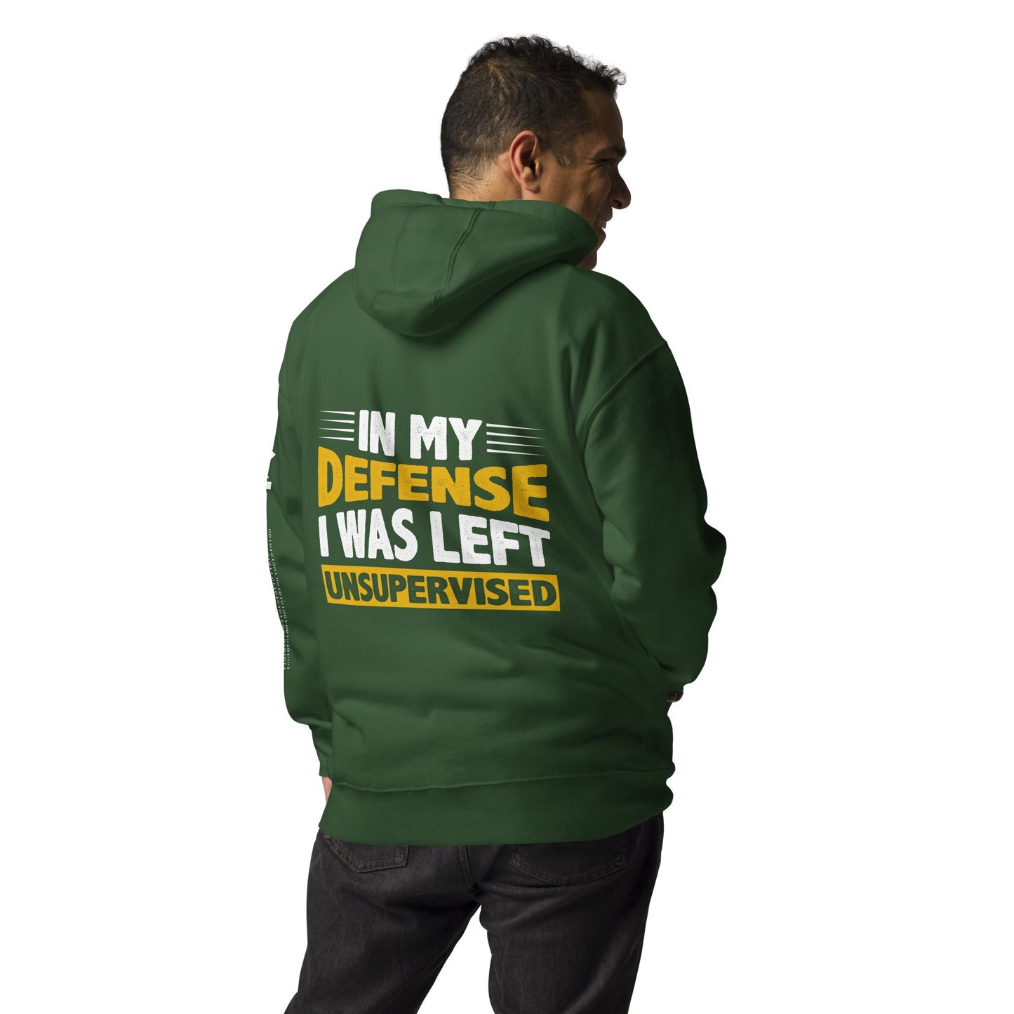 In my Defense, I was left Unsupervised - Unisex Hoodie ( Back Print ) by DarkByteGear