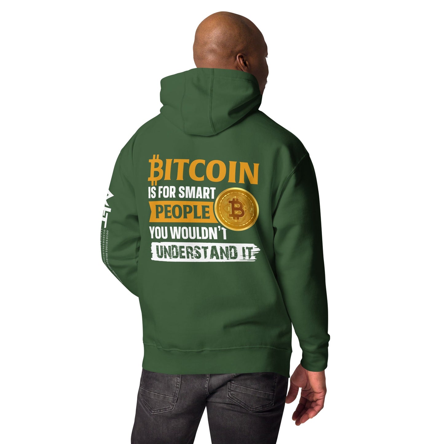 Bitcoin is for Smart People Unisex Hoodie ( Back Print ) by DarkByteGear