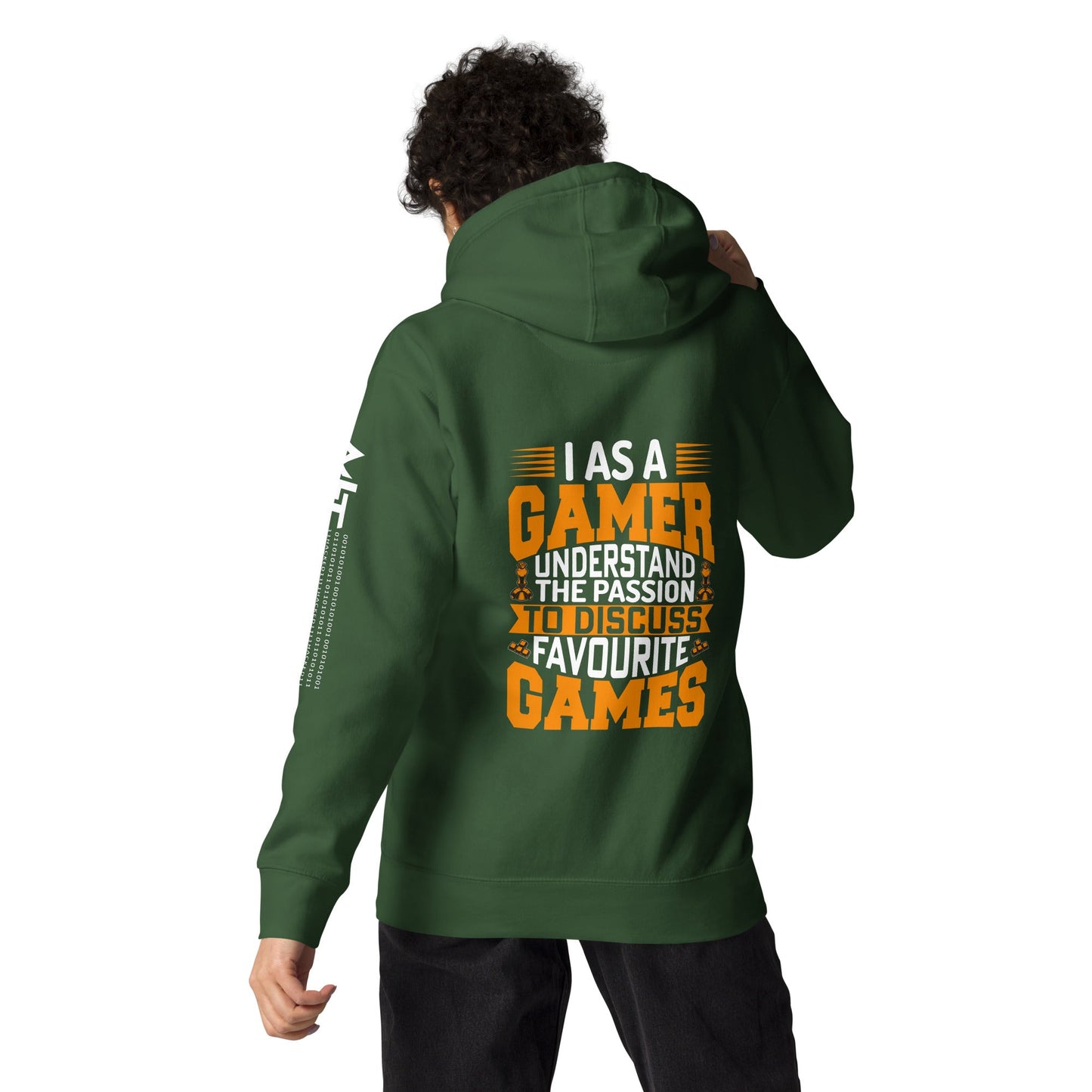 I, as a Gamer, Understand the Passion to Discuss Favorite Games - Unisex Hoodie ( Back Print ) by DarkByteGear