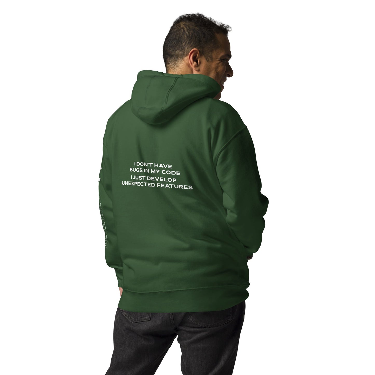 I don't Have bugs in my code, I just Develop unexpected features - Unisex Hoodie by DarkByteGear