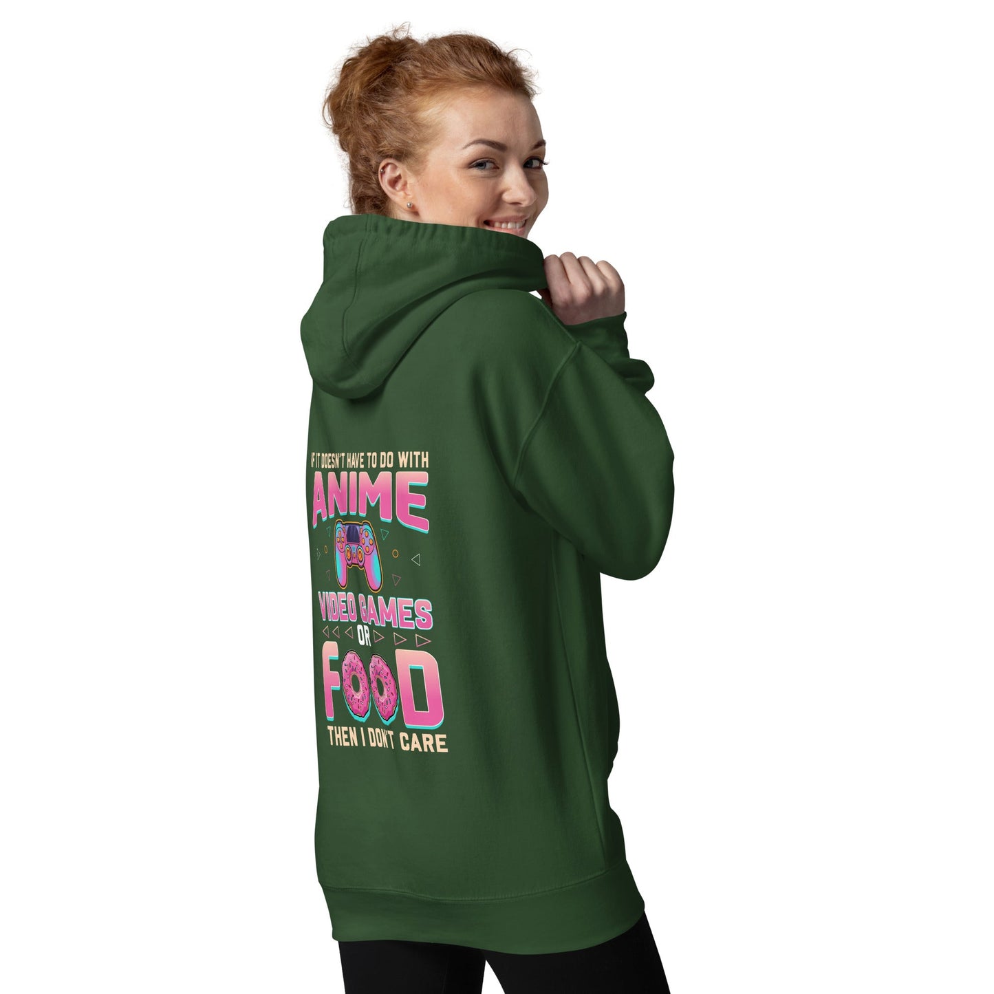 If it doesn't have to do with anime Video game, then I don't care - Unisex Hoodie ( Back Print ) by DarkByteGear