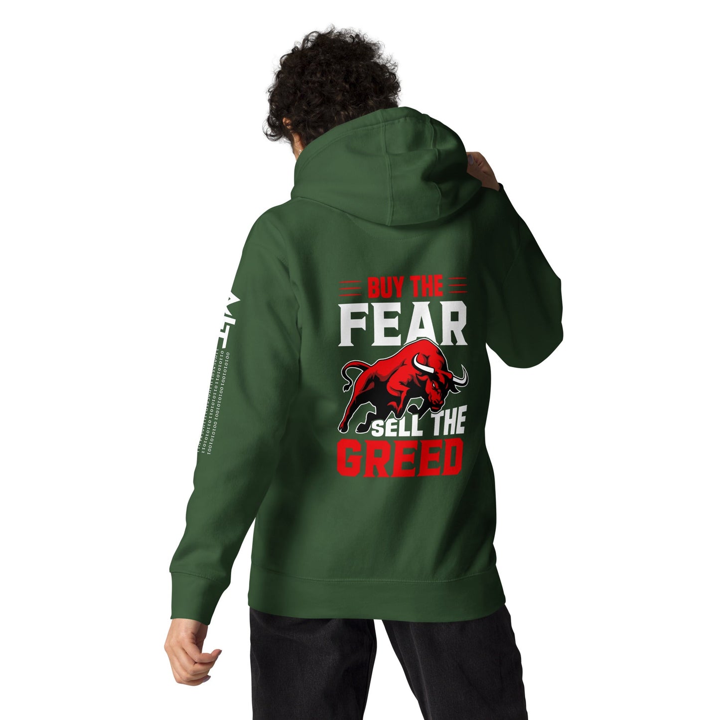 Buy the Fear; Sell the Greed V1 - Unisex Hoodie ( Back Print ) by DarkByteGear