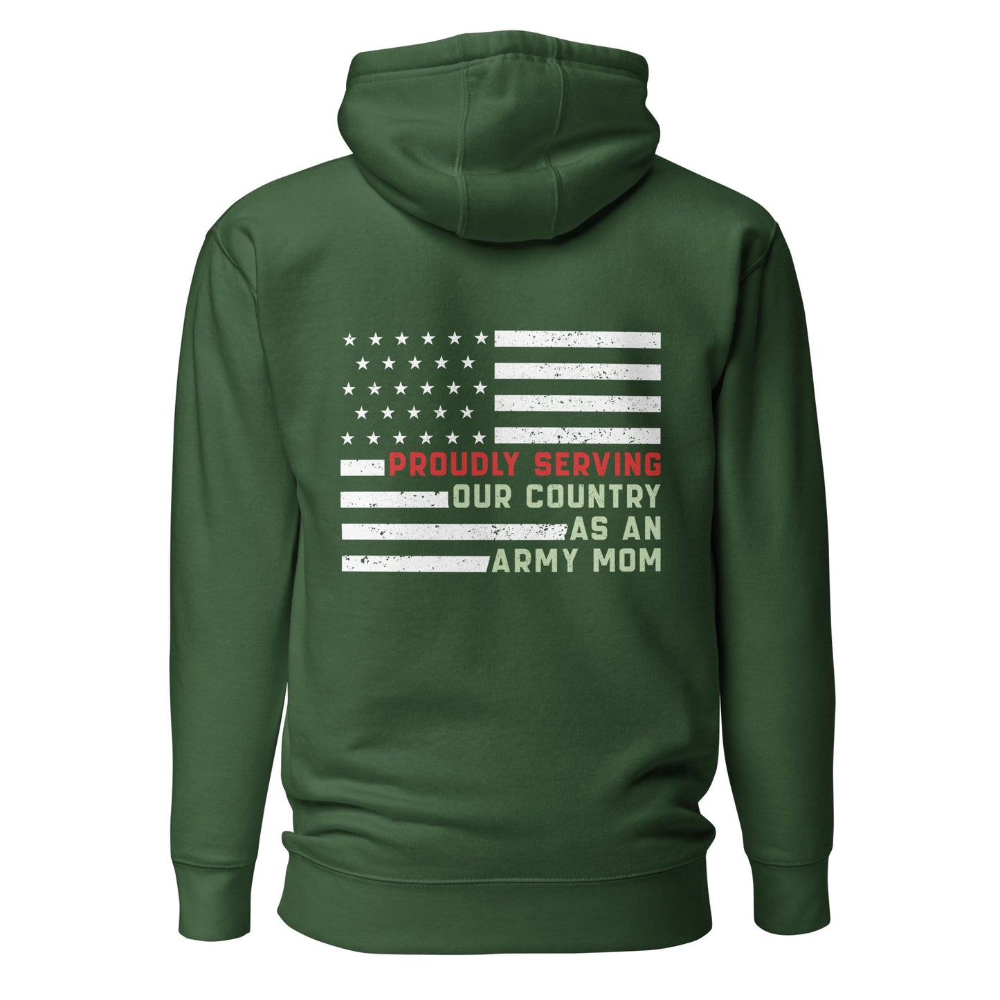 Proudly Serving as an Army Mom - Unisex Hoodie ( Back Print ) by DarkByteGear