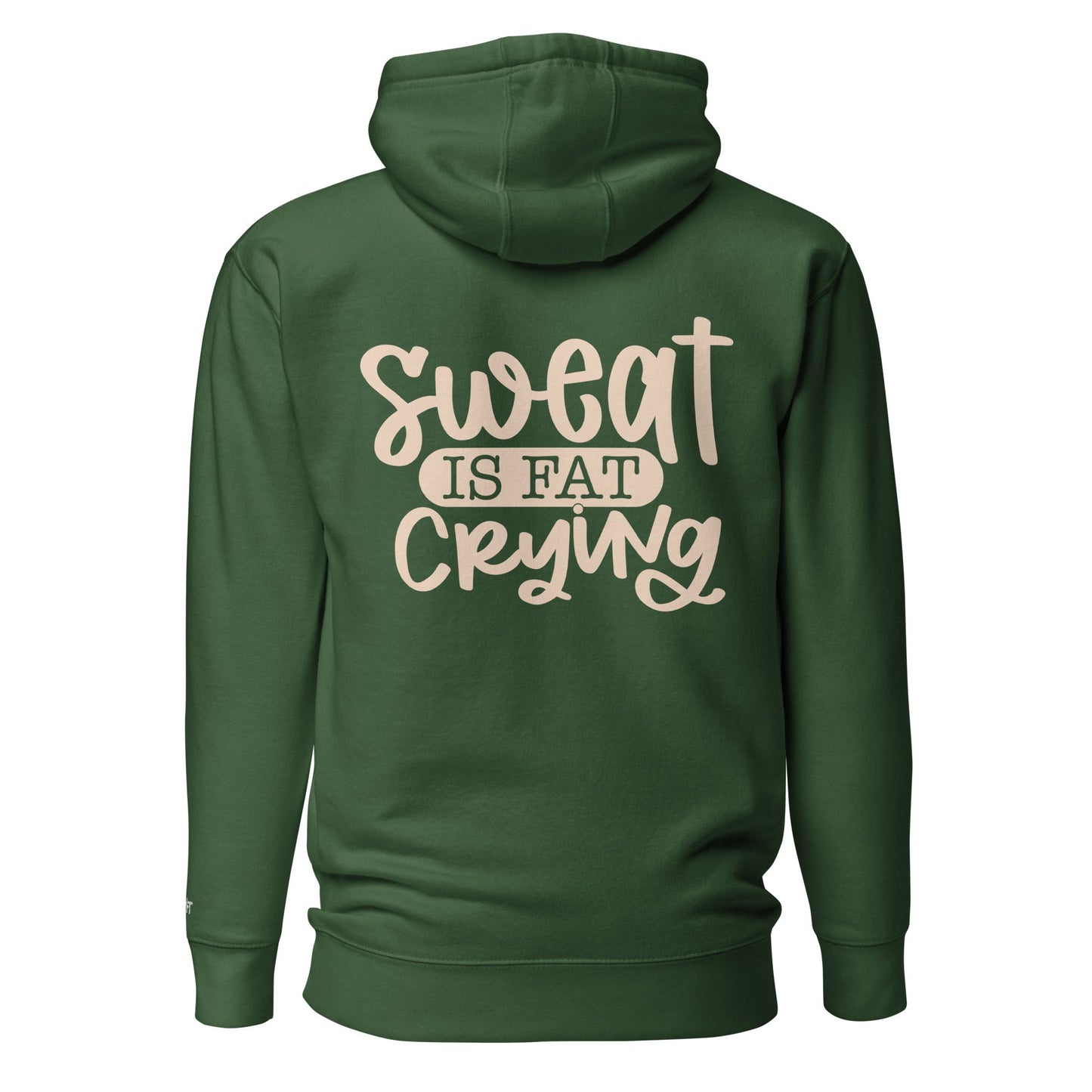 Sweat is fat crying - Unisex Hoodie (back print) by DarkByteGear