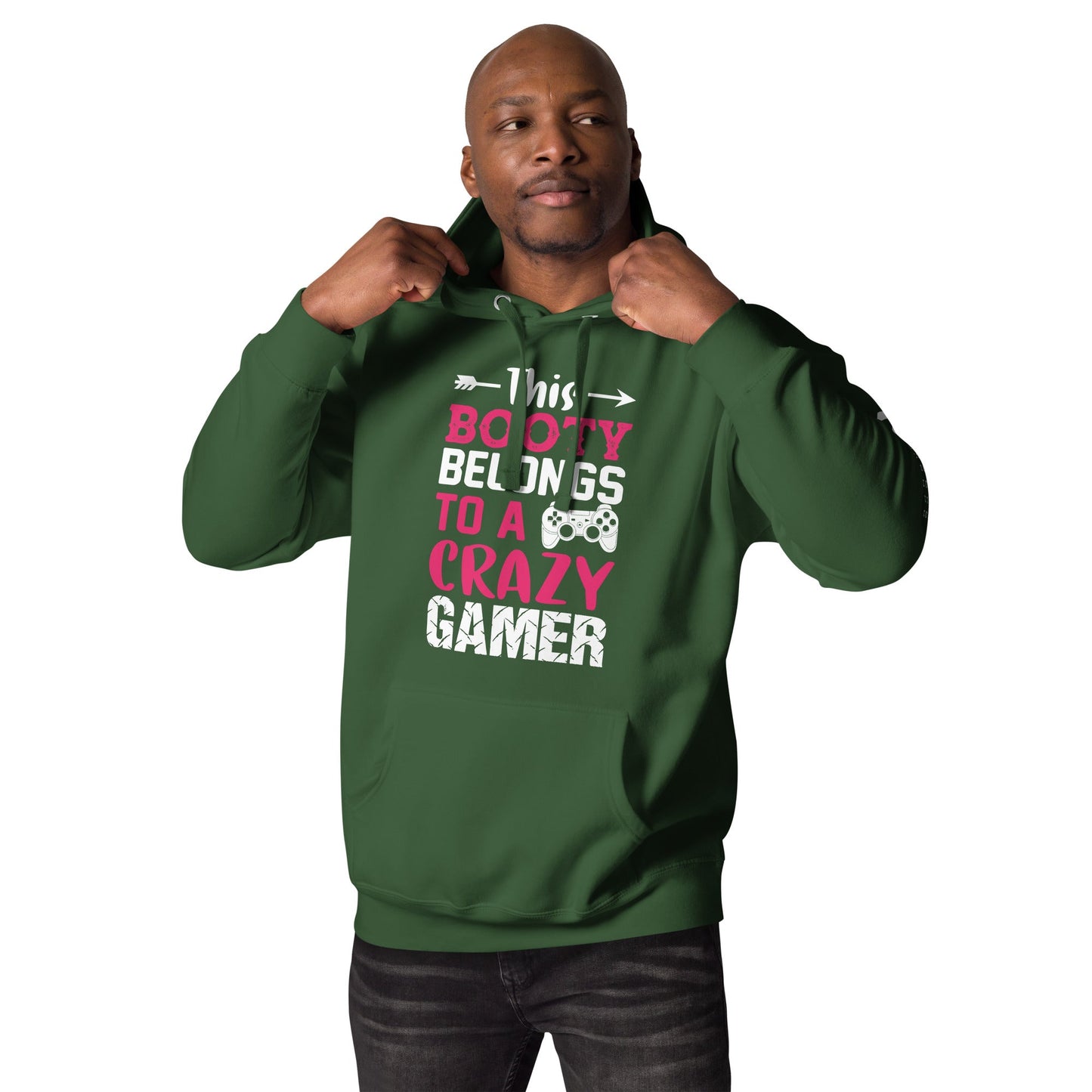 This Booty belongs to a Crazy Gamer - Unisex Hoodie by DarkByteGear
