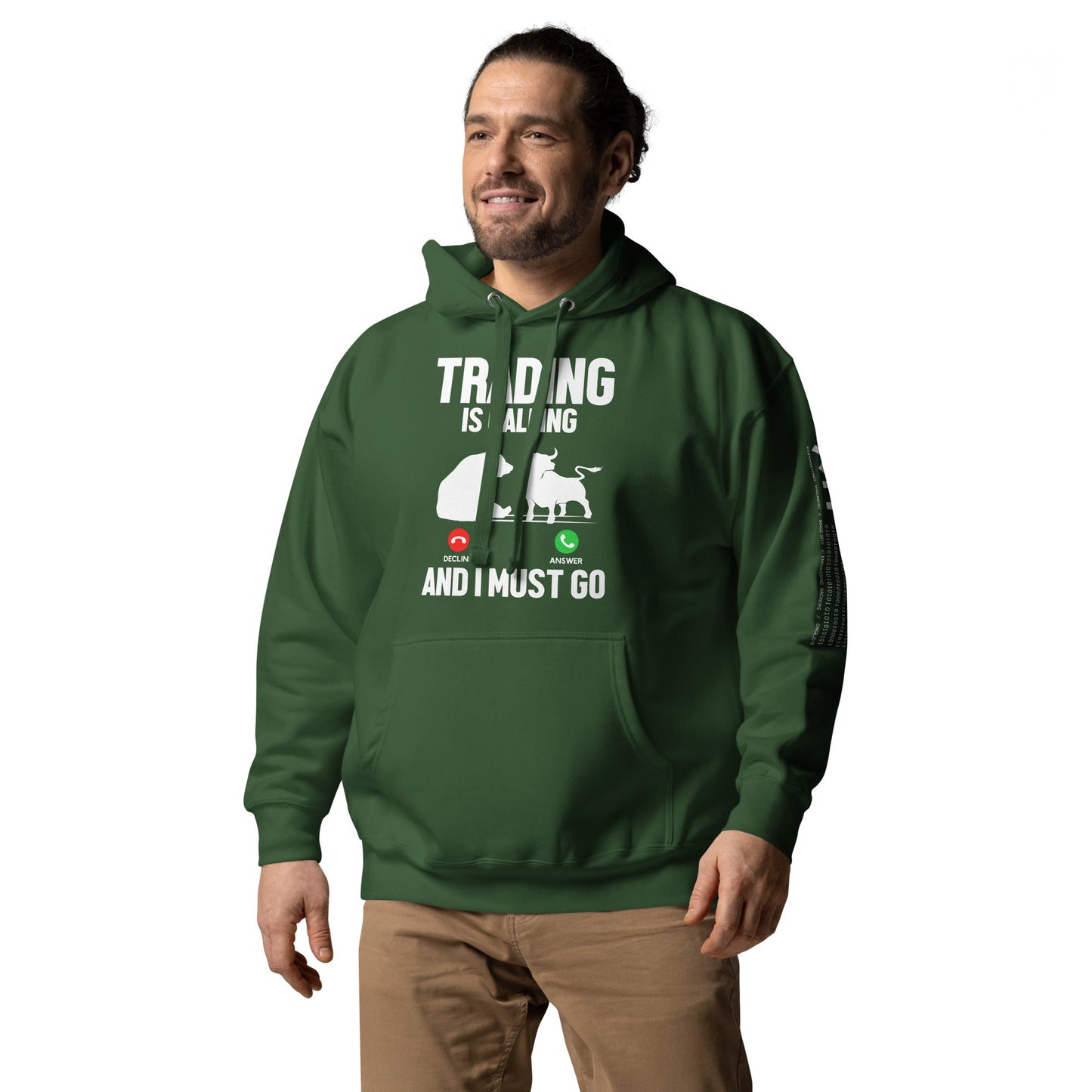 Trading is Calling Decline Answer and I Must go (DB) - Unisex Hoodie by DarkByteGear