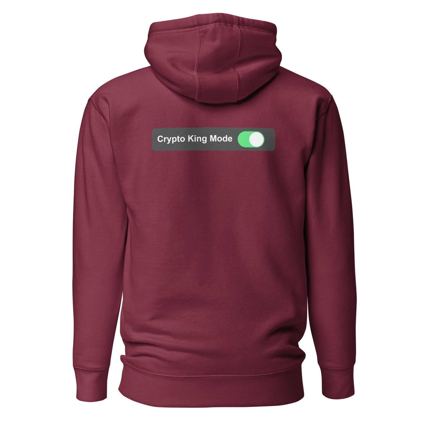 Crypto King Mode On - Unisex Hoodie (back print) by DarkByteGear