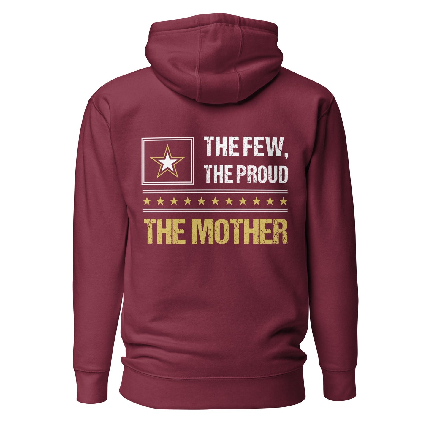 The few, the proud, the Mother - Unisex Hoodie ( Back Print ) by DarkByteGear