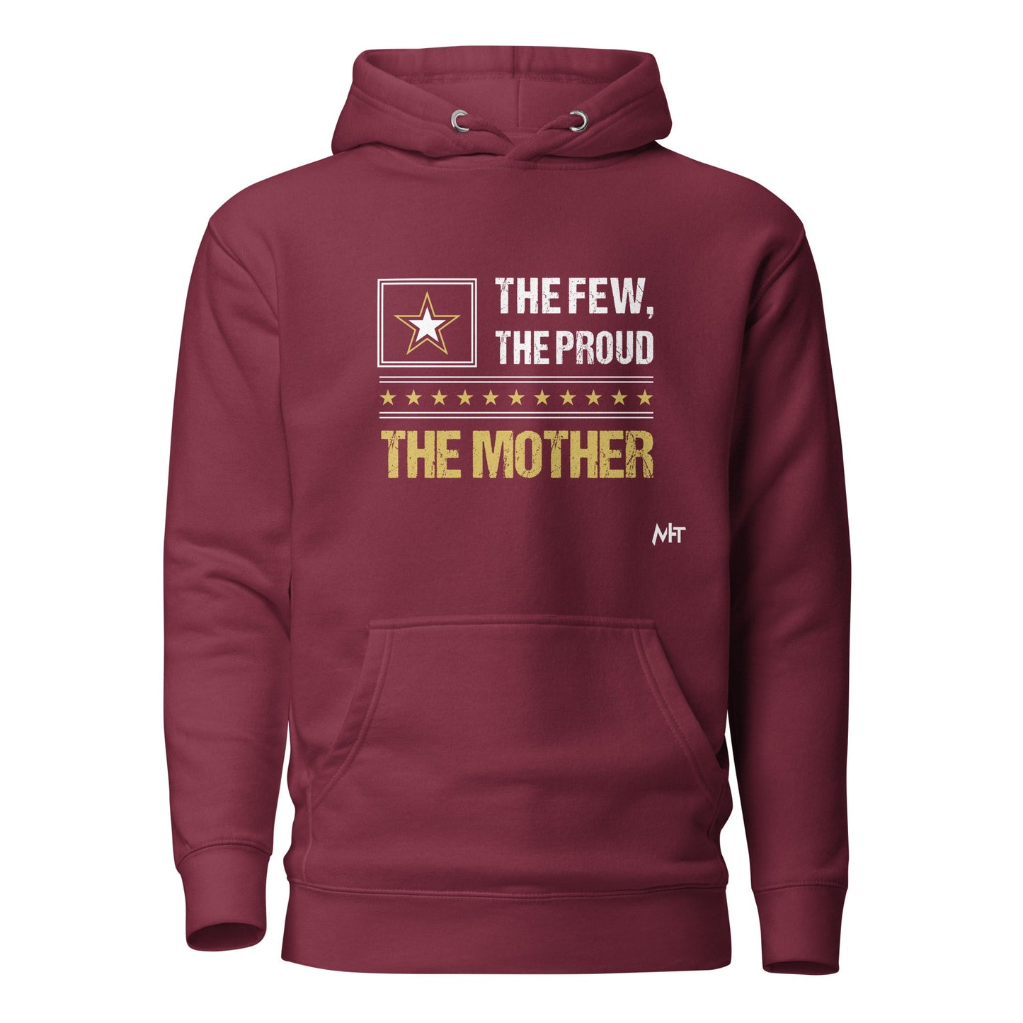 The few, the proud, the Mother - Unisex Hoodie by DarkByteGear