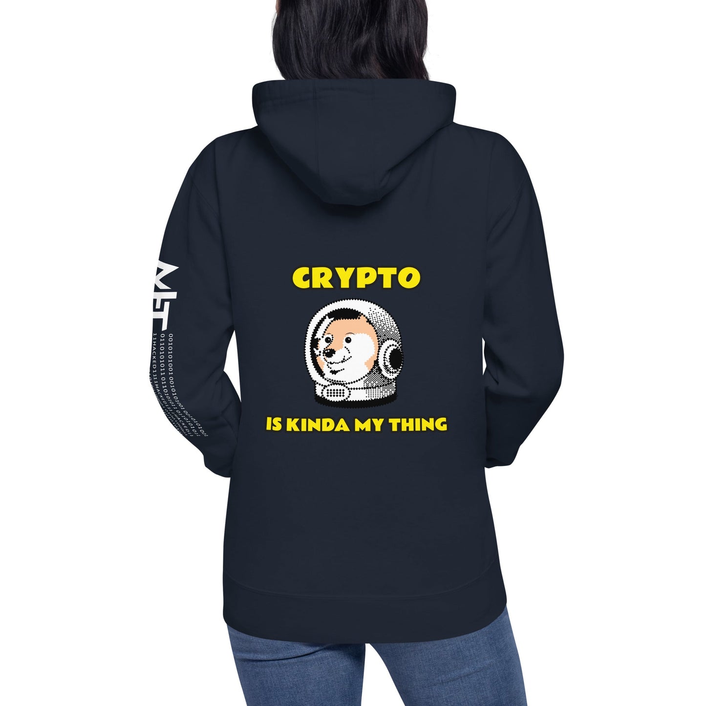 Crypto is Kinda My Thing V1 - Unisex Hoodie (Back Print) by DarkByteGear