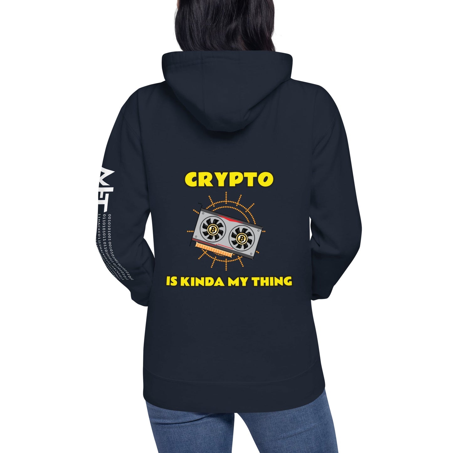 Crypto is Kinda My Thing V3 Unisex Hoodie (Back Print) by DarkByteGear