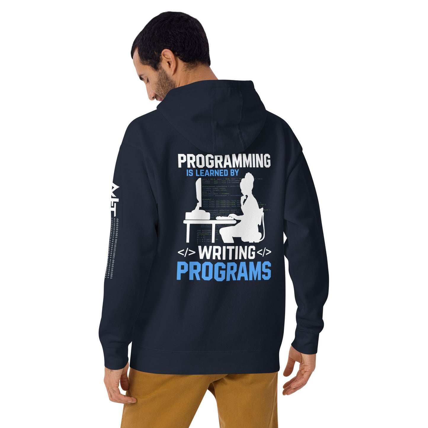 Programming is Learnt by Programming Unisex Hoodie ( Back Print ) by DarkByteGear