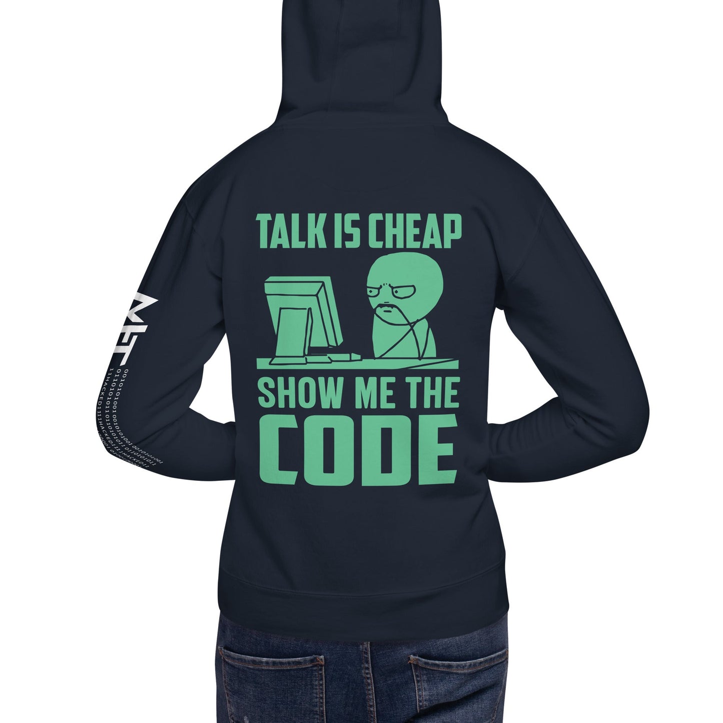Talk is Cheap, Show me the Code V1 - Unisex Hoodie ( Back Print ) by DarkByteGear