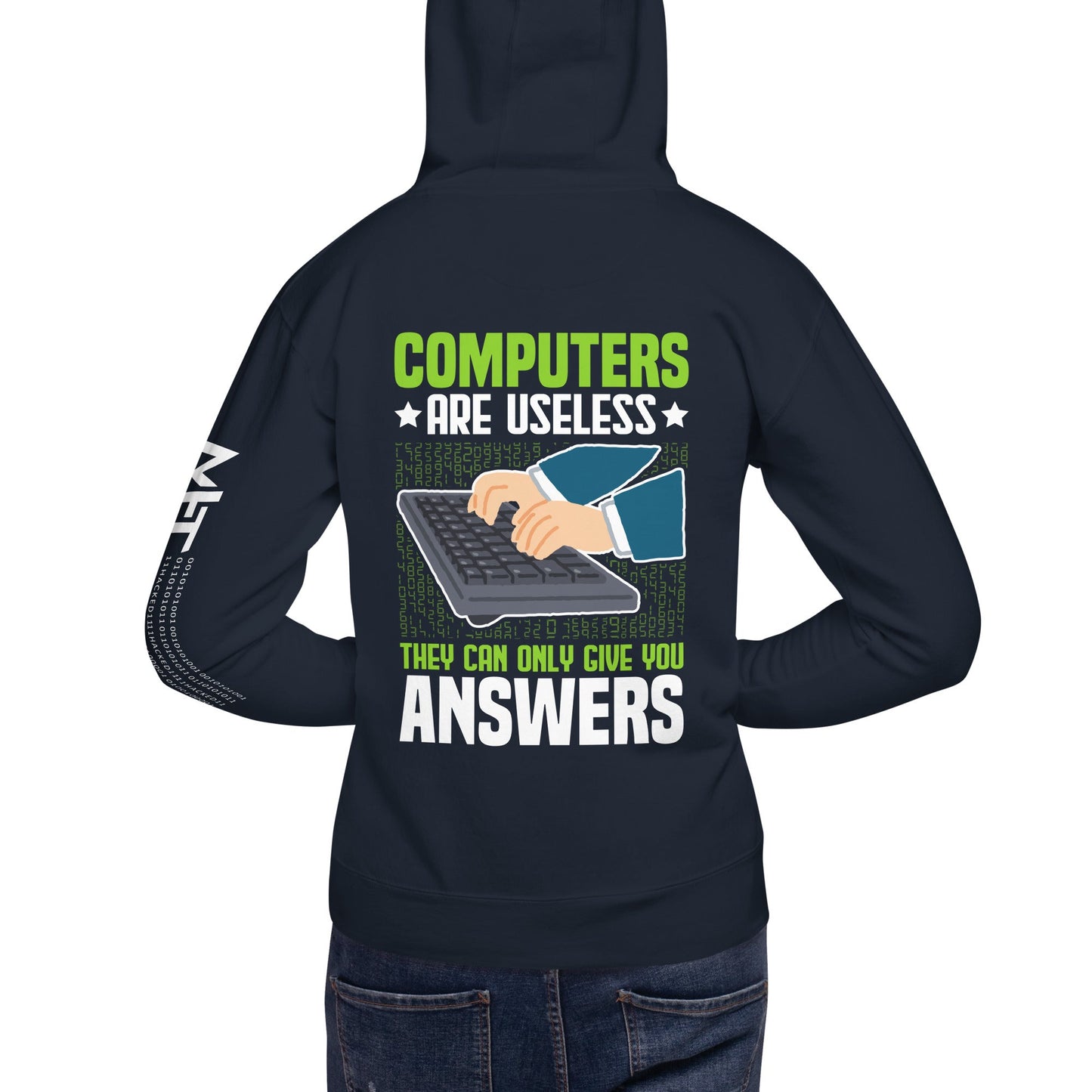Computer are Useless, they only Give you Answers Hoodie ( Back Print ) by DarkByteGear