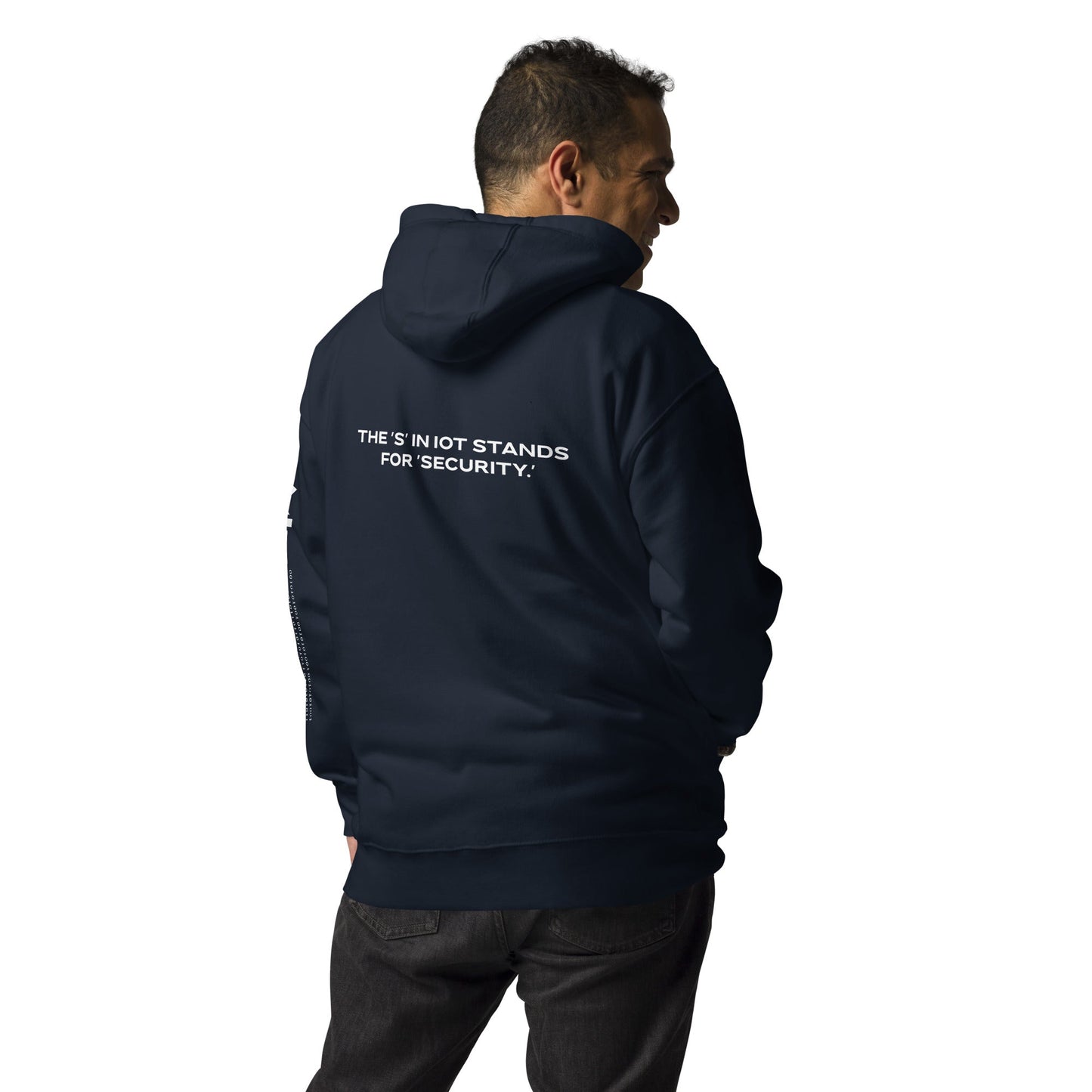 The "S" in IoT Stands for Security V4 - Unisex Hoodie ( Back Print ) by DarkByteGear