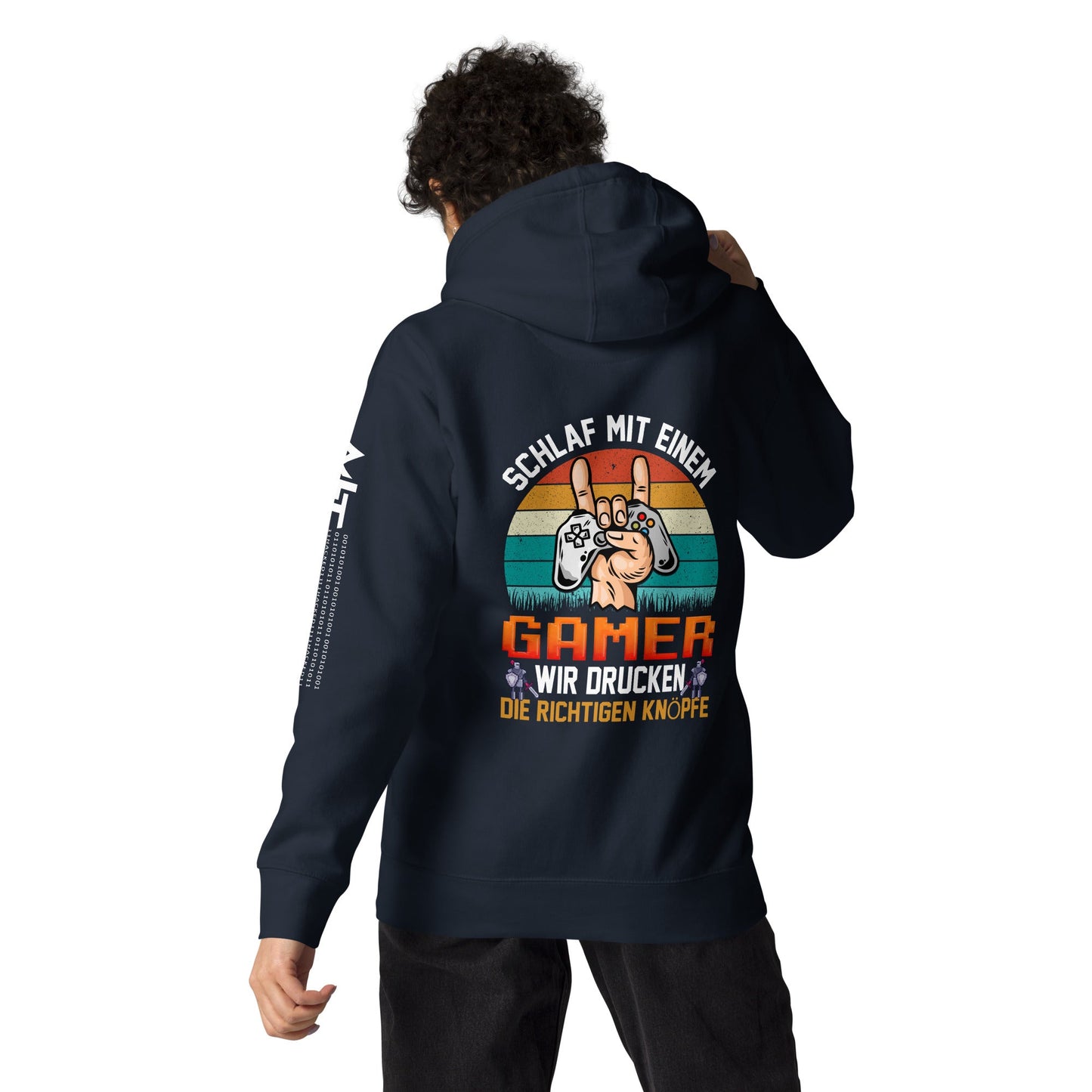 SCHLAF MIT EINEM GAMER WIR DRUCKEN DIE RICHTIGEN KNOPFE - Unisex Hoodie ( Back Print ) by DarkByteGear