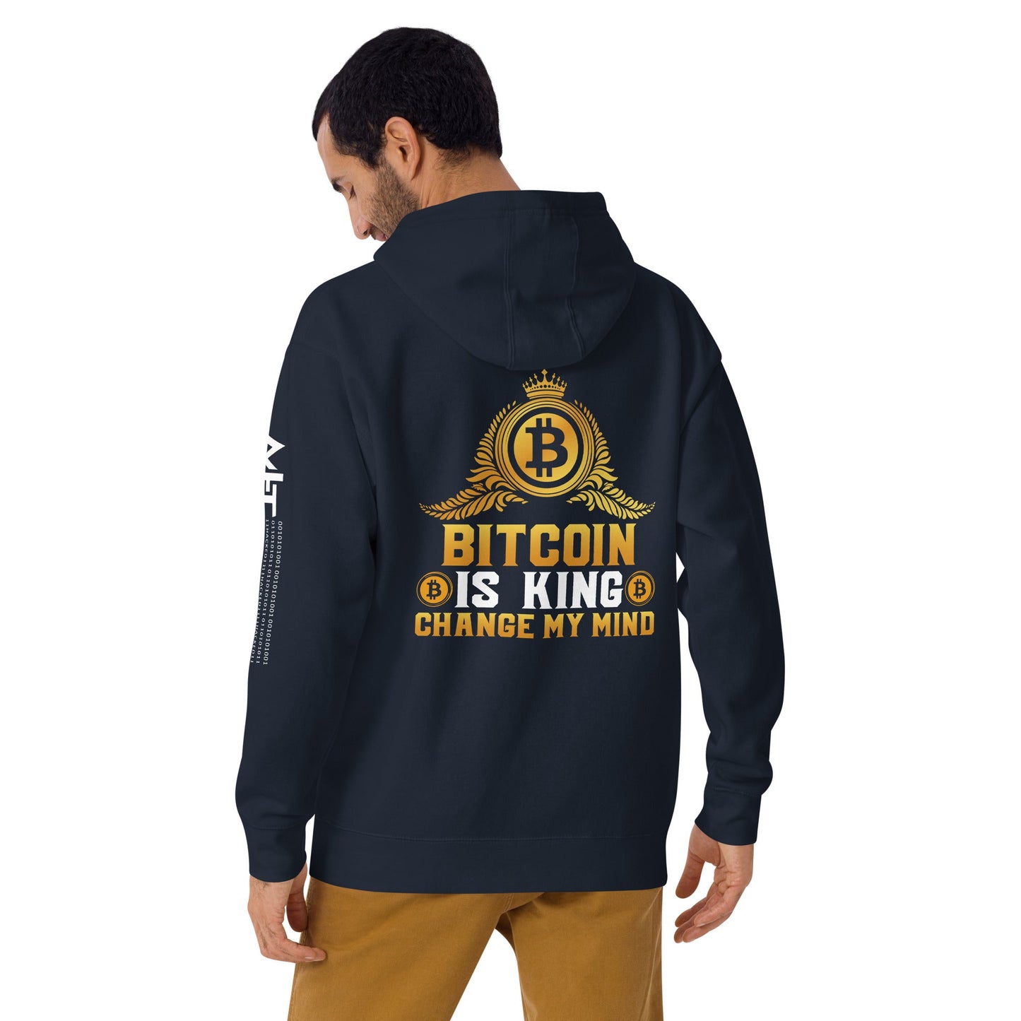 Bitcoin is King: Change my Mind - Unisex Hoodie by DarkByteGear