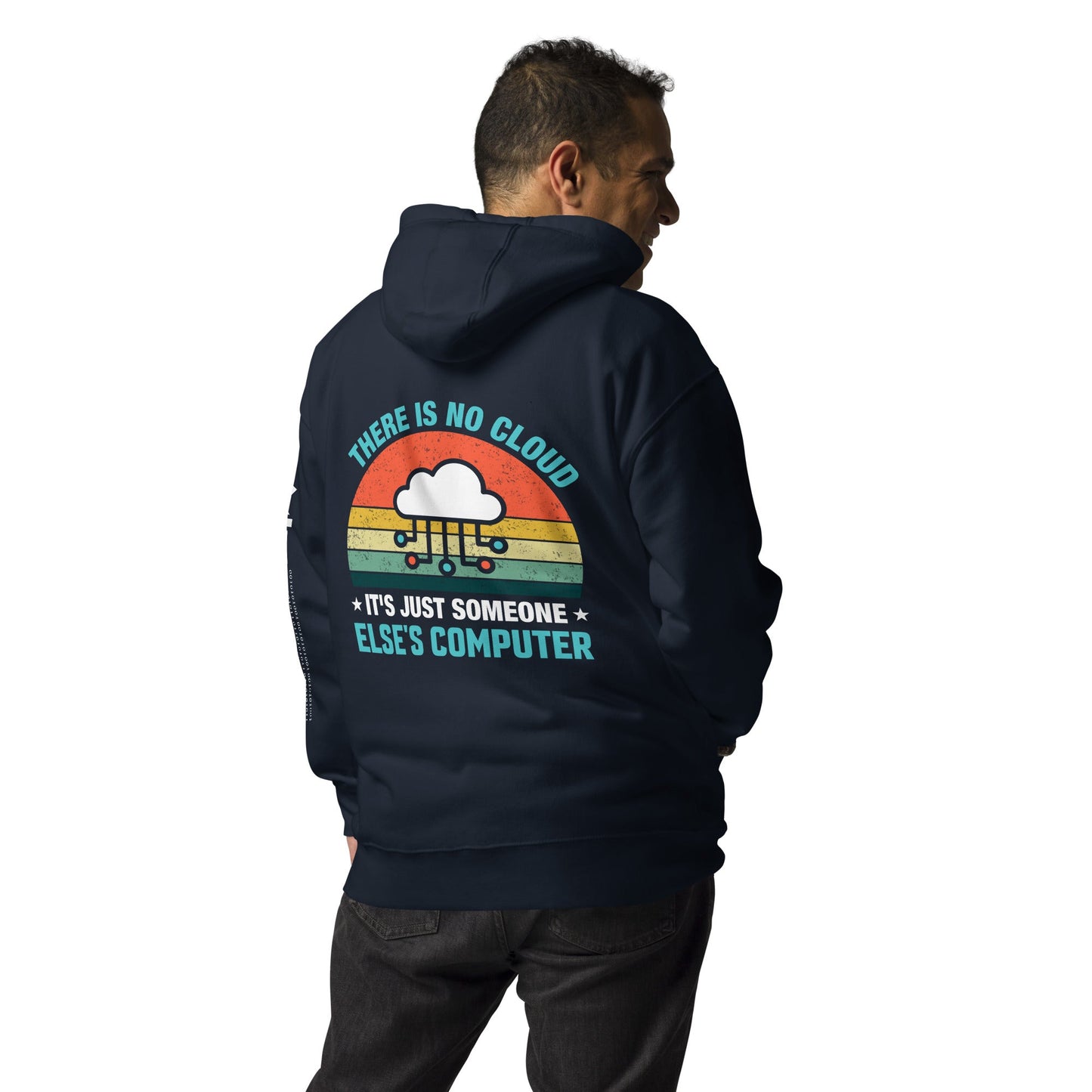 There is no Cloud, it is someone else's computer - Unisex Hoodie ( Back Print ) by DarkByteGear