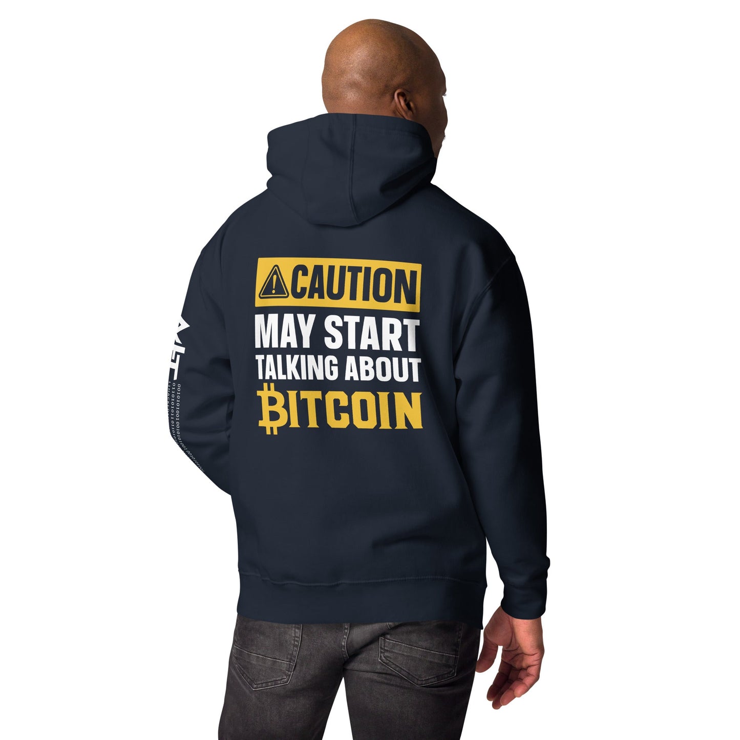 Caution! May start talking about Bitcoin Unisex Hoodie ( Back Print ) by DarkByteGear