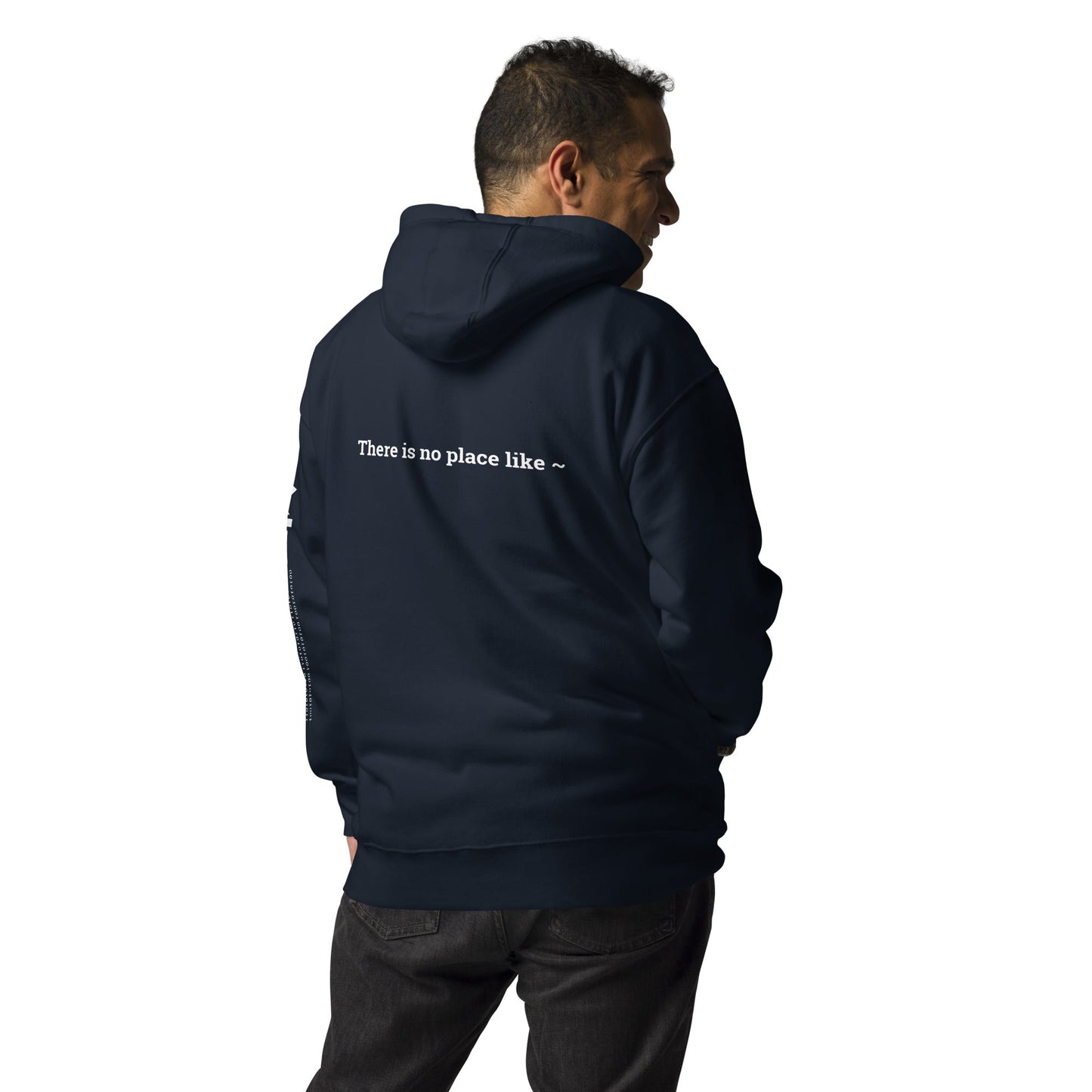 There is no Place like ~ - Unisex Hoodie ( Back Print ) by DarkByteGear