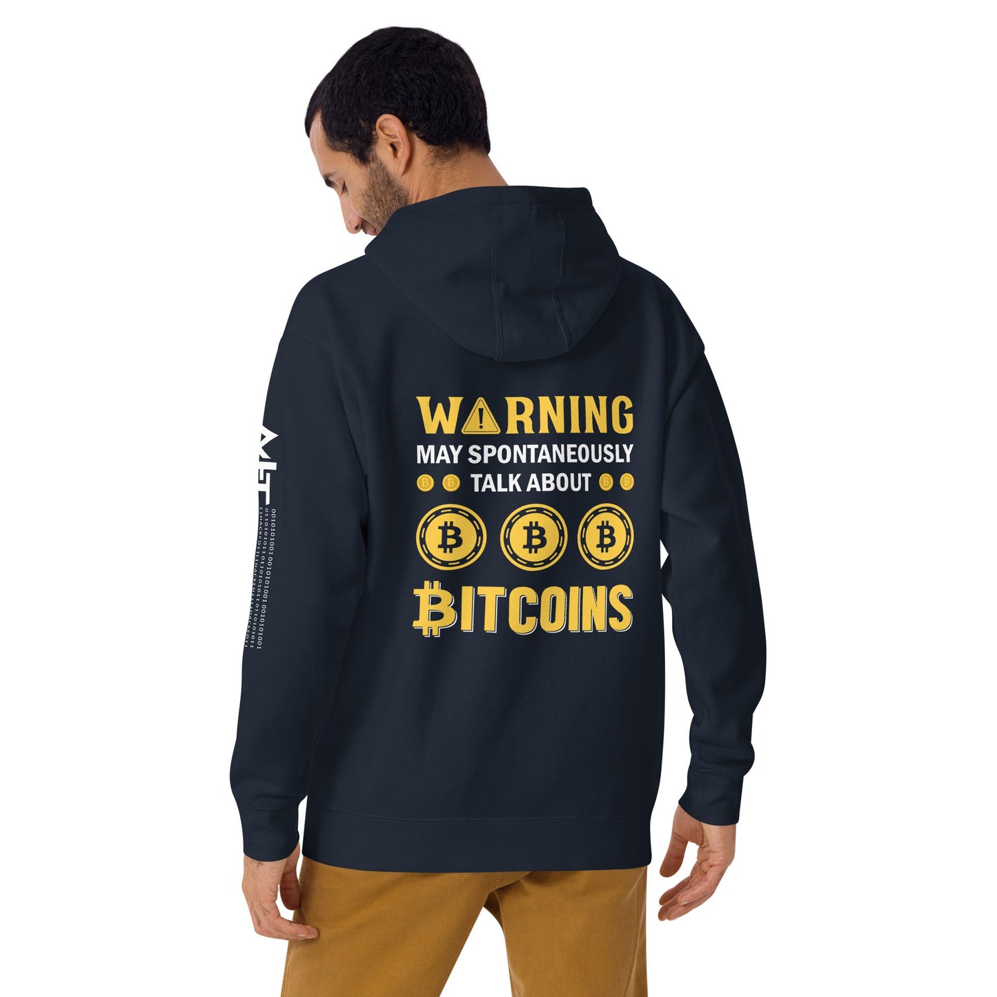 Warning! May Spontaneously talk about Bitcoins - Unisex Hoodie ( Back Print ) by DarkByteGear