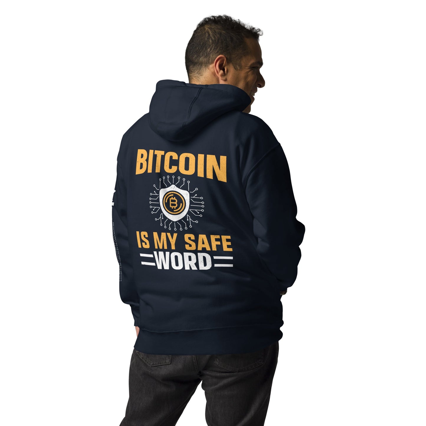 Bitcoin is My Safe Word - Unisex Hoodie ( Back Print ) by DarkByteGear