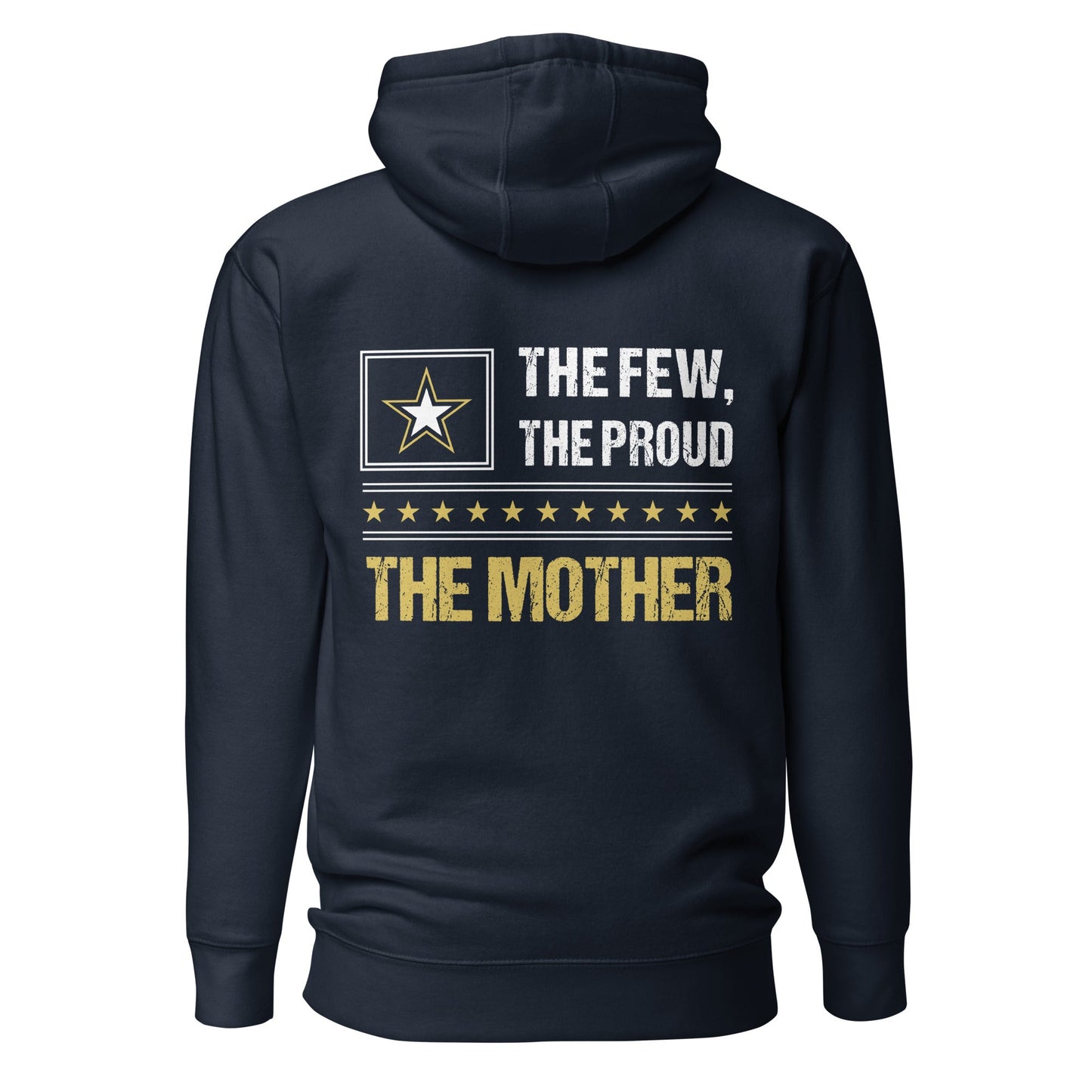 The few, the proud, the Mother - Unisex Hoodie ( Back Print ) by DarkByteGear
