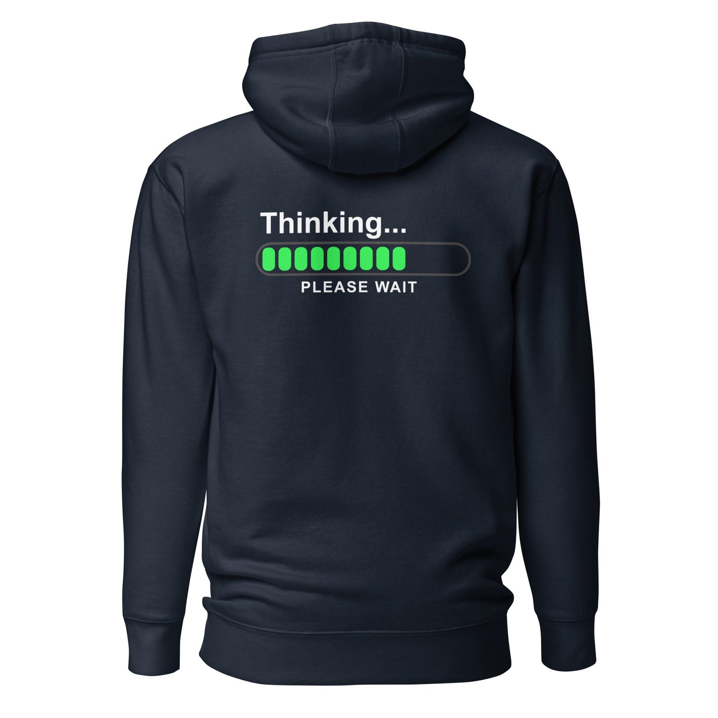 Thinking please wait - Unisex Hoodie (back print) by DarkByteGear