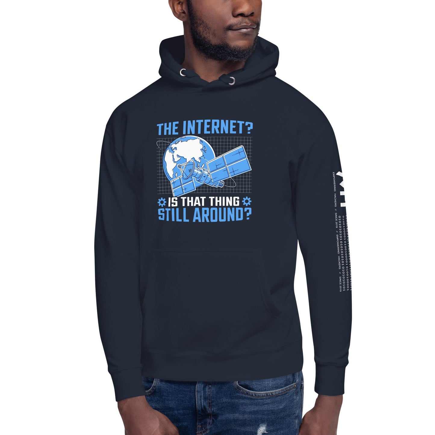 The Internet? Is that Thing Still Around? Unisex Hoodie by DarkByteGear
