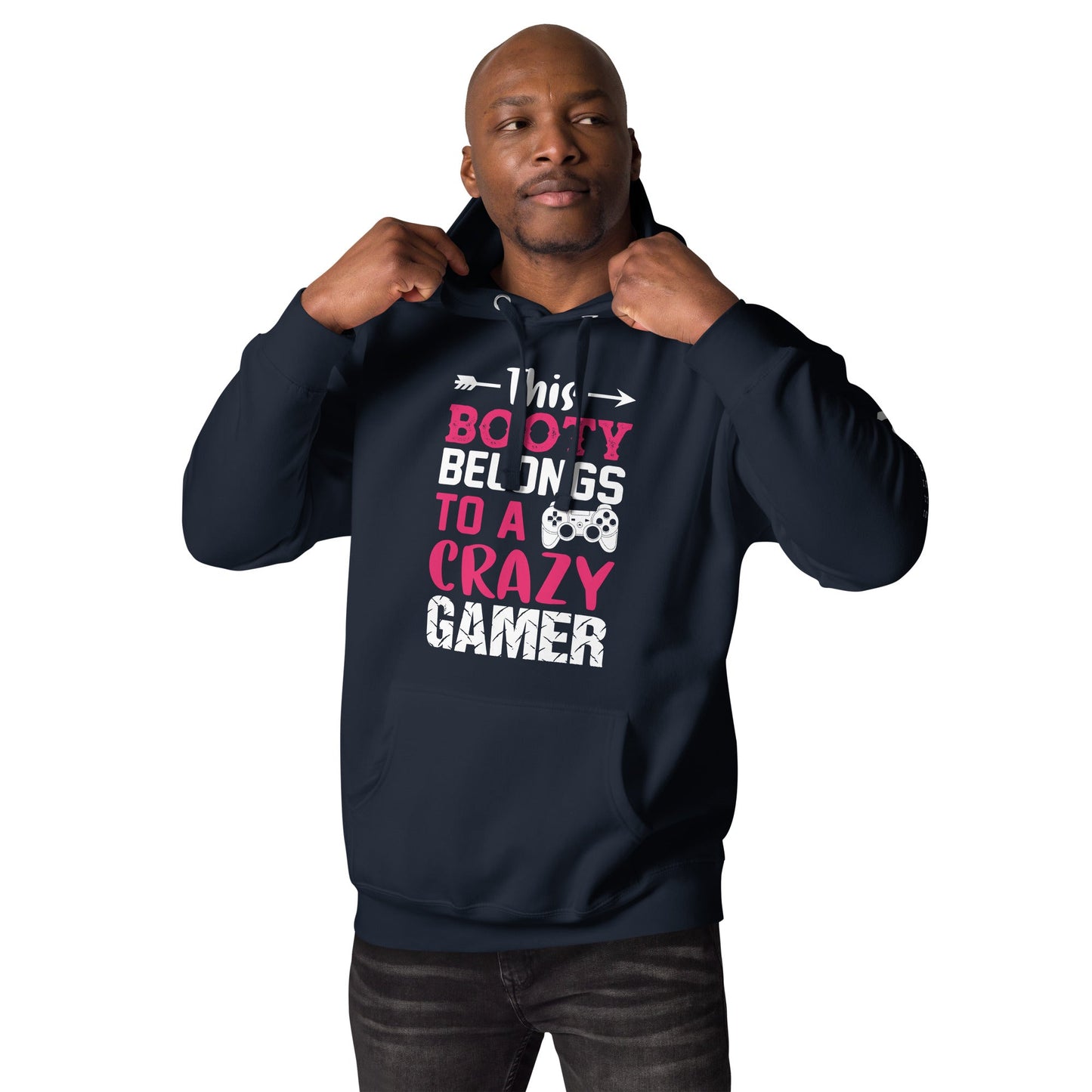 This Booty belongs to a Crazy Gamer - Unisex Hoodie by DarkByteGear
