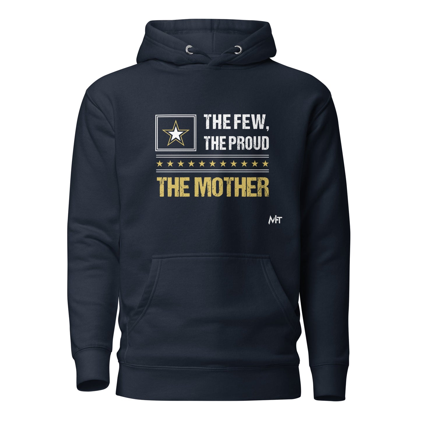 The few, the proud, the Mother - Unisex Hoodie by DarkByteGear