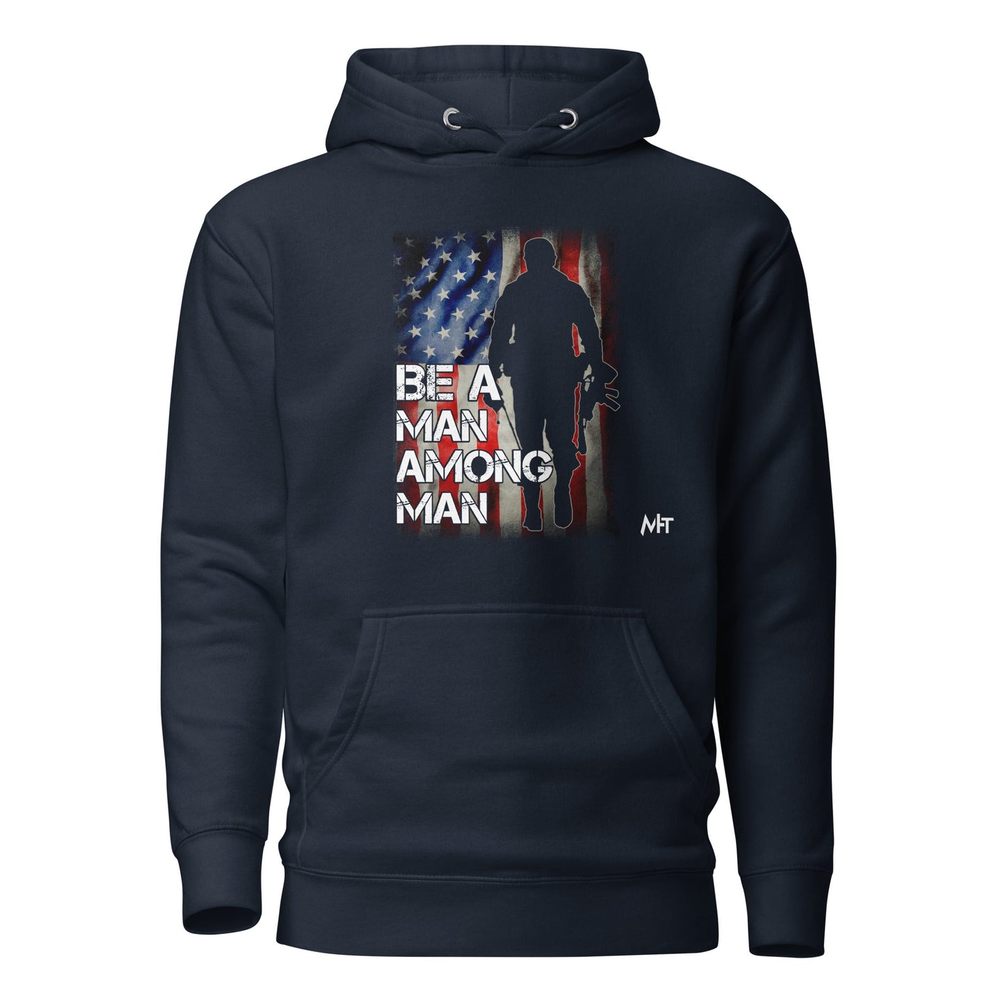 Be a man among men - Unisex Hoodie by DarkByteGear