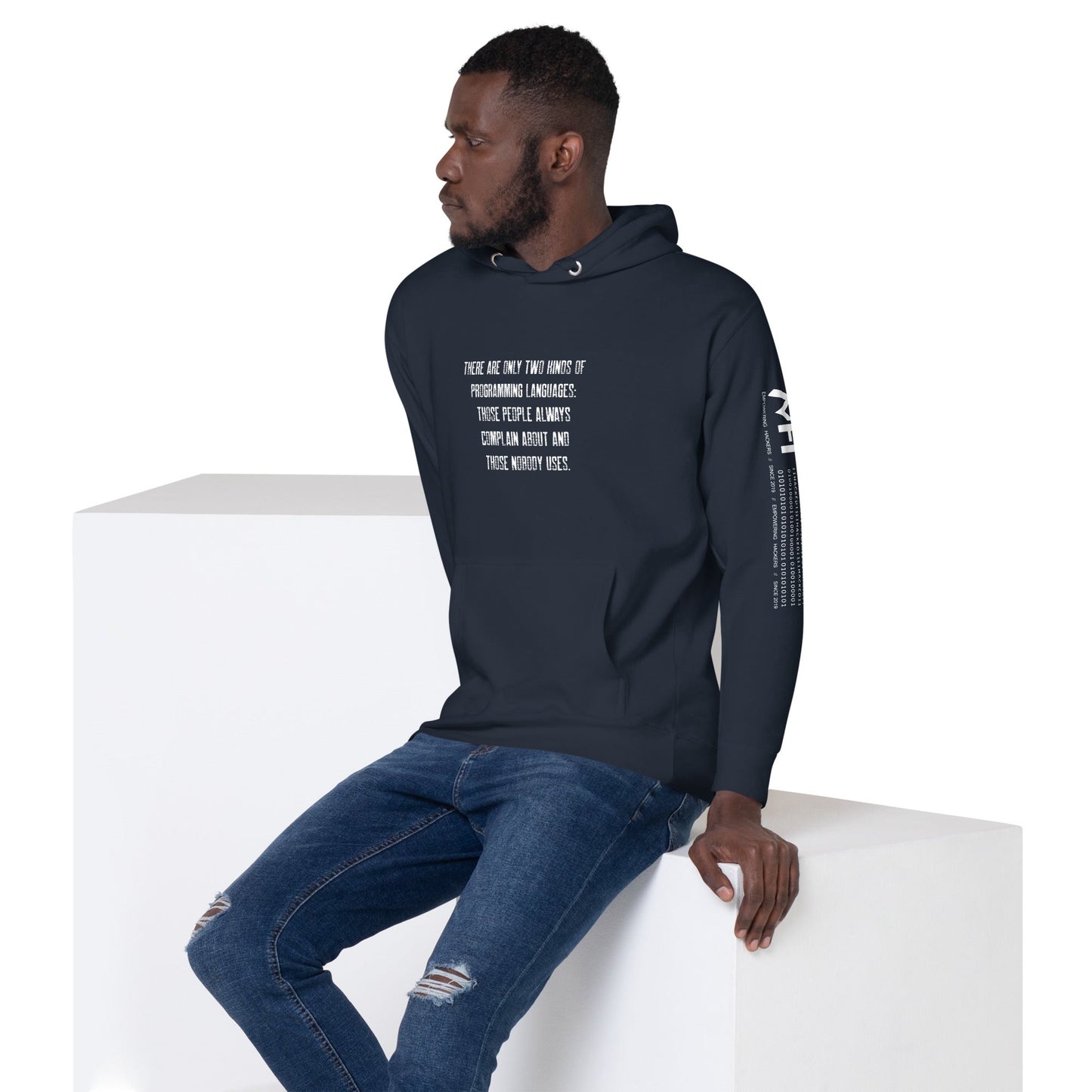 There are only two kinds of programming languages those people always complain about and those nobody uses V1 - Unisex Hoodie by DarkByteGear