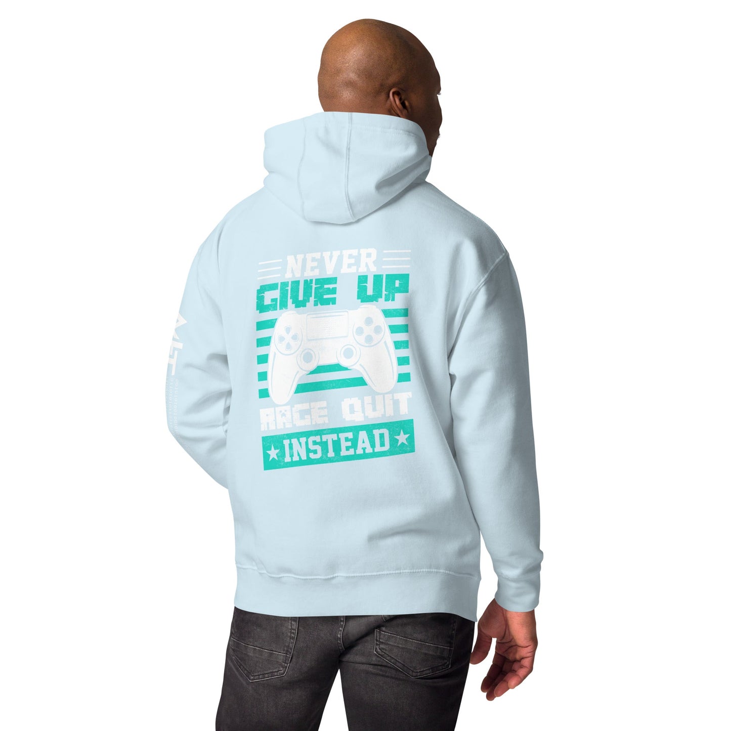 Never Give Up! Arge Quit - Unisex Hoodie ( Back Print ) by DarkByteGear