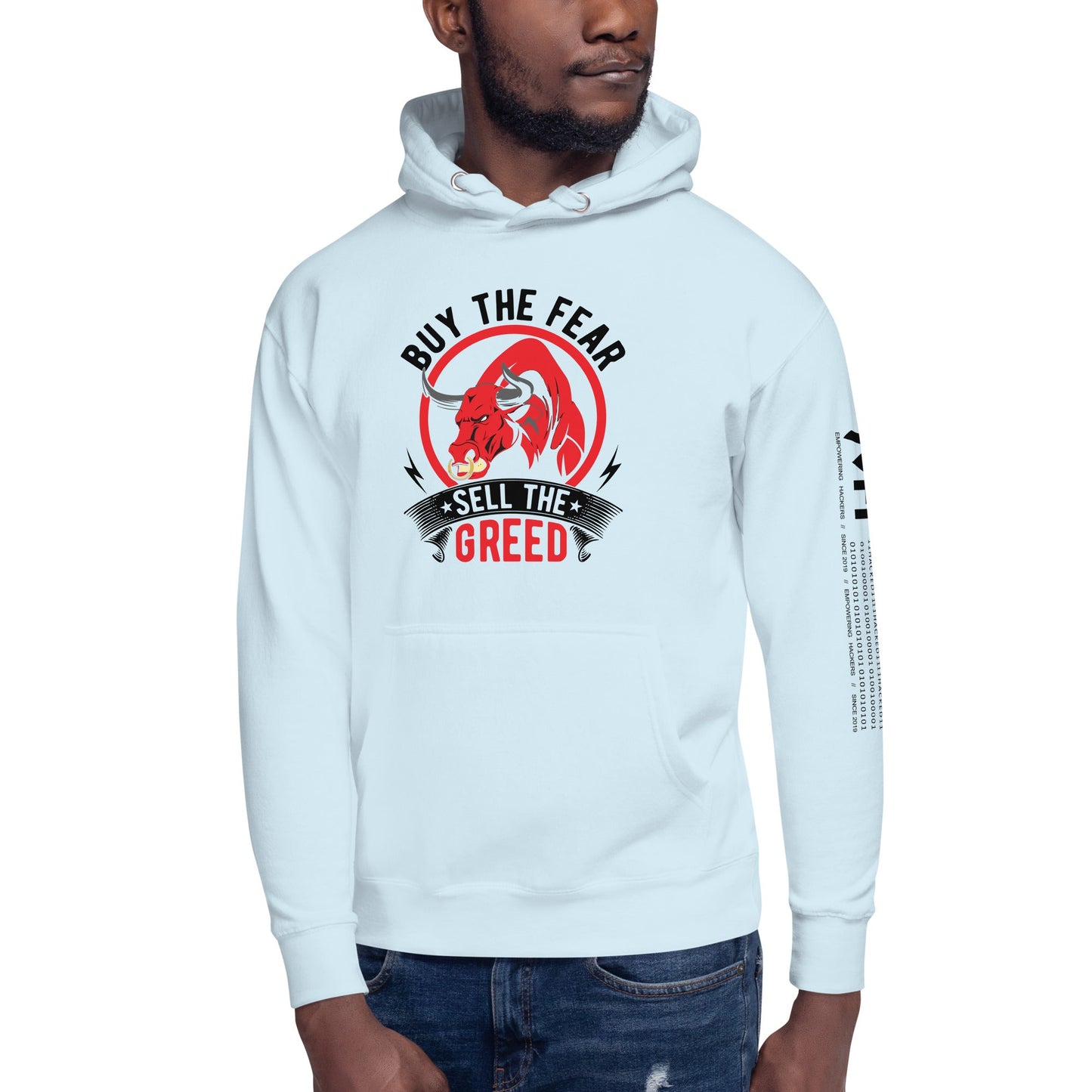 Buy the Fear; Sell the Greed in Dark Text - Unisex Hoodie by DarkByteGear