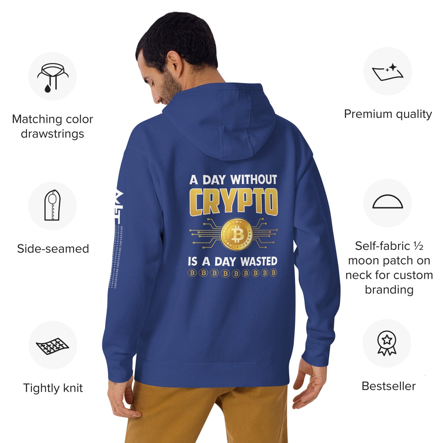 A Day Without Crypto is a Day wasted Unisex Hoodie (Back Print) by DarkByteGear