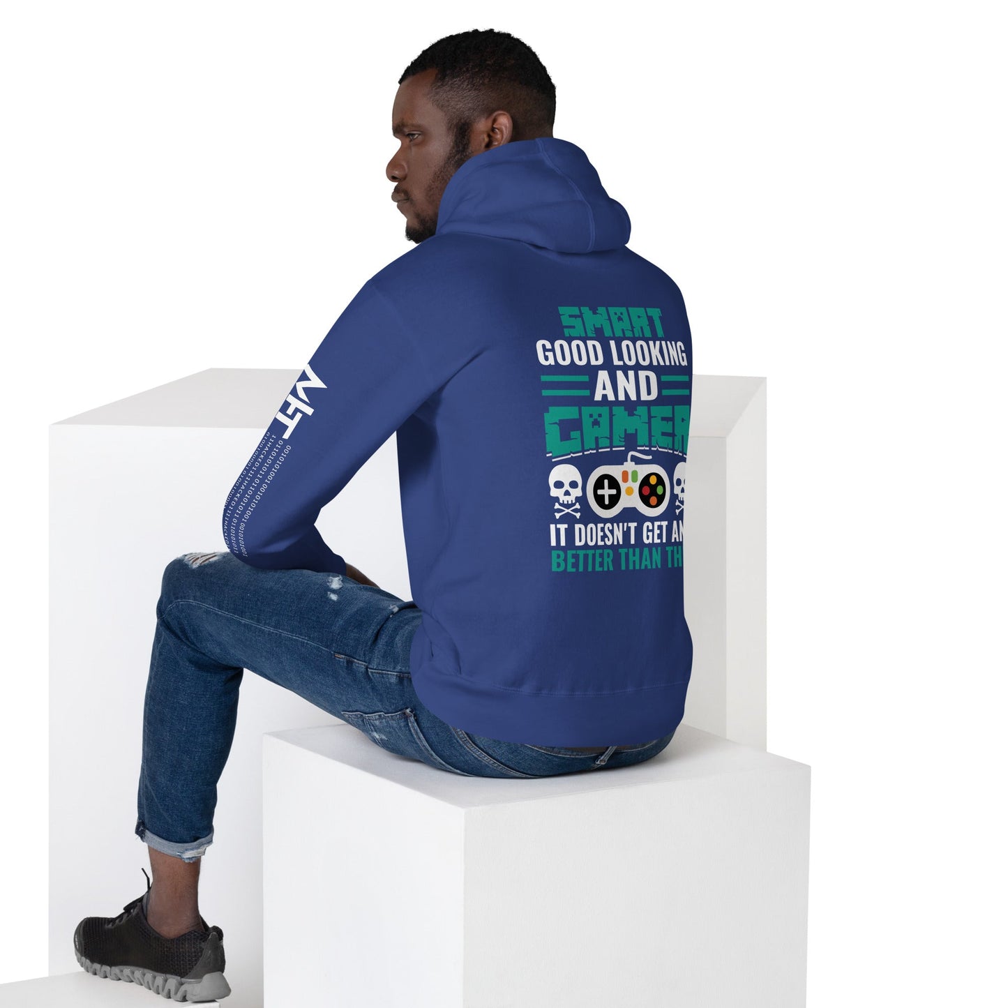 Smart Good Looking and Gamer; It Doesn't Get Any Better than this - Unisex Hoodie ( Back Print ) by DarkByteGear