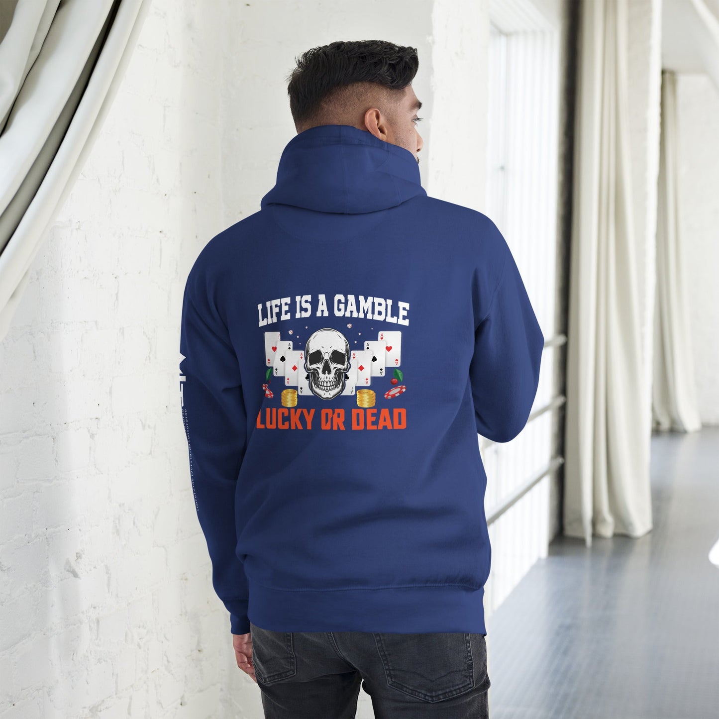 Life is a Gamble; Lucky or Dead - Unisex Hoodie ( Back Print ) by DarkByteGear