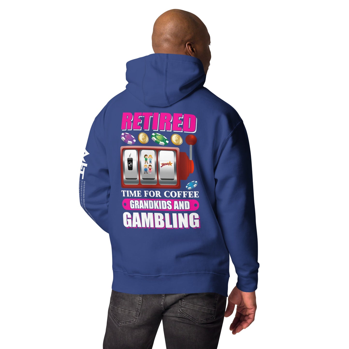 Retired: Time for Coffee, Grandkids and Gambling - Unisex Hoodie ( Back Print ) by DarkByteGear