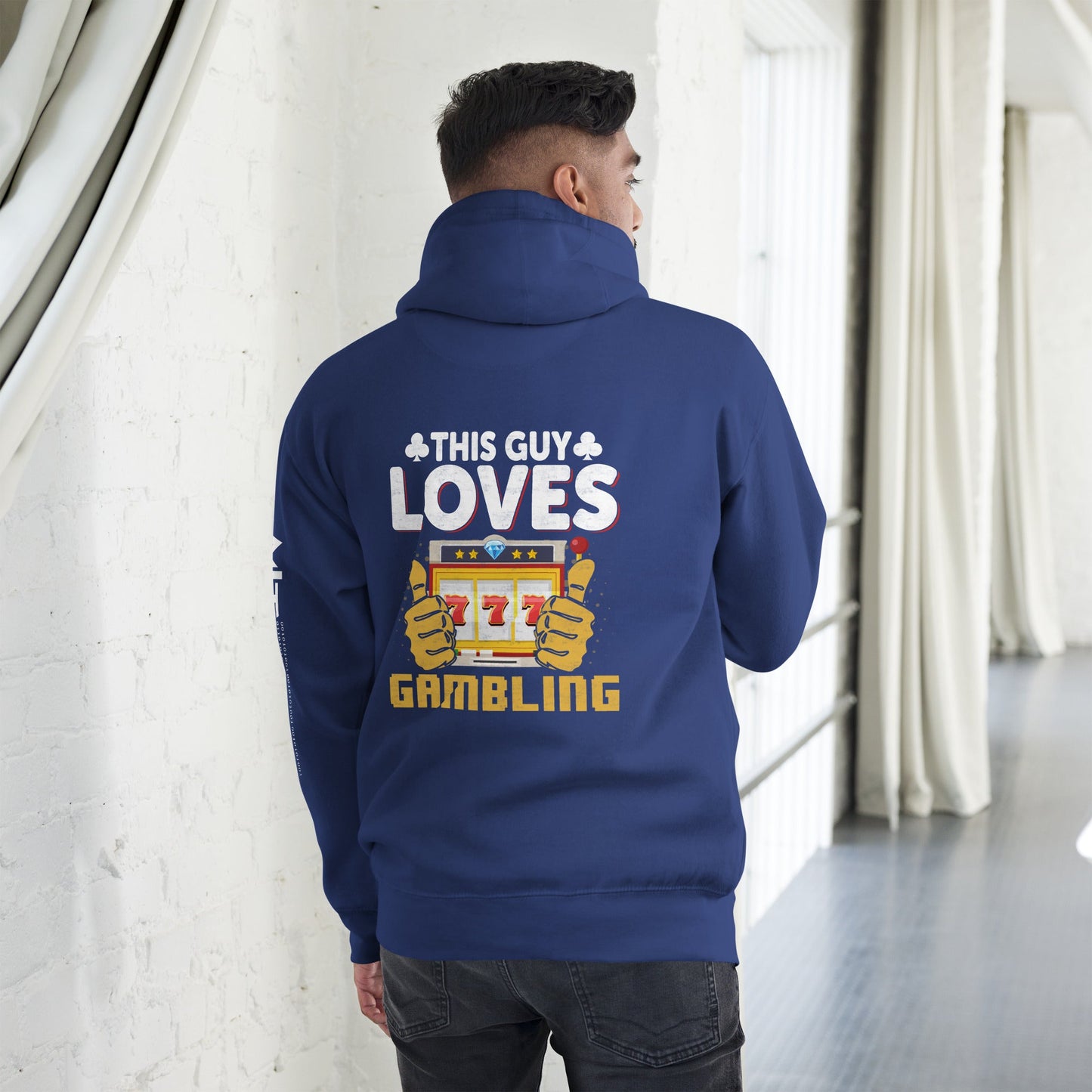 This Guy Loves Gambling - Unisex Hoodie ( Back Print ) by DarkByteGear